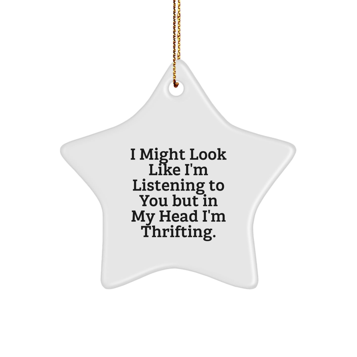Funny Thrifting Star Ornament Gifts from Friends for Thrifting Enthusiasts, Unique Christmas Unique Gifts - Image 1