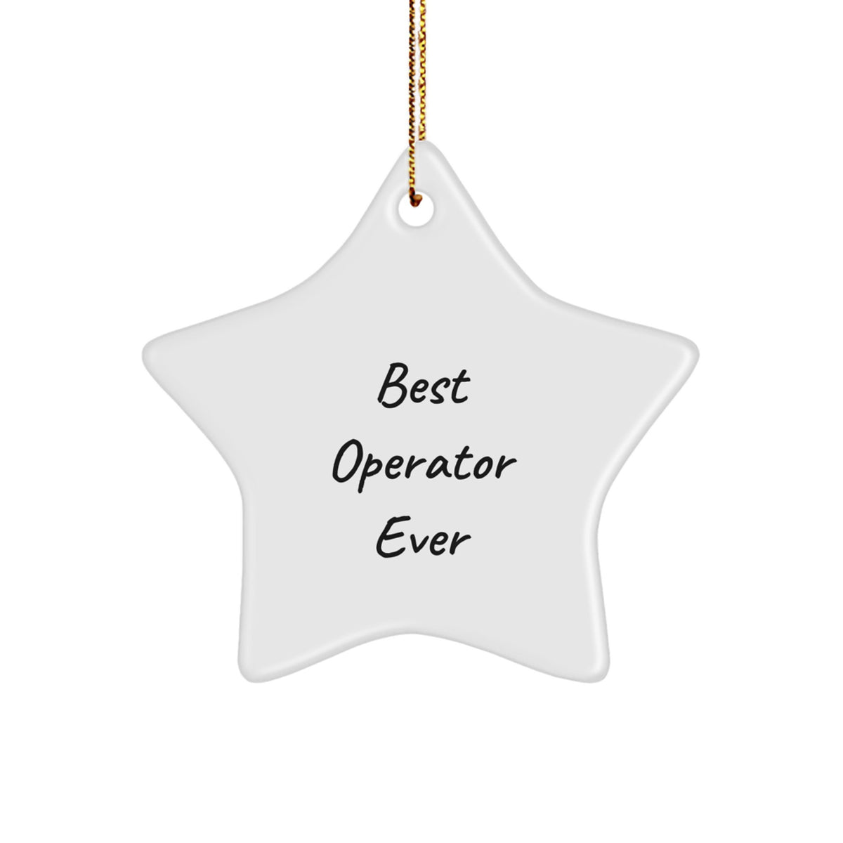 Funny Operator Gifts from Friends, Best 'Operator Ever' Star Ornament for Christmas Unique Gifts for Men, Women, Coworkers, Family - Image 1