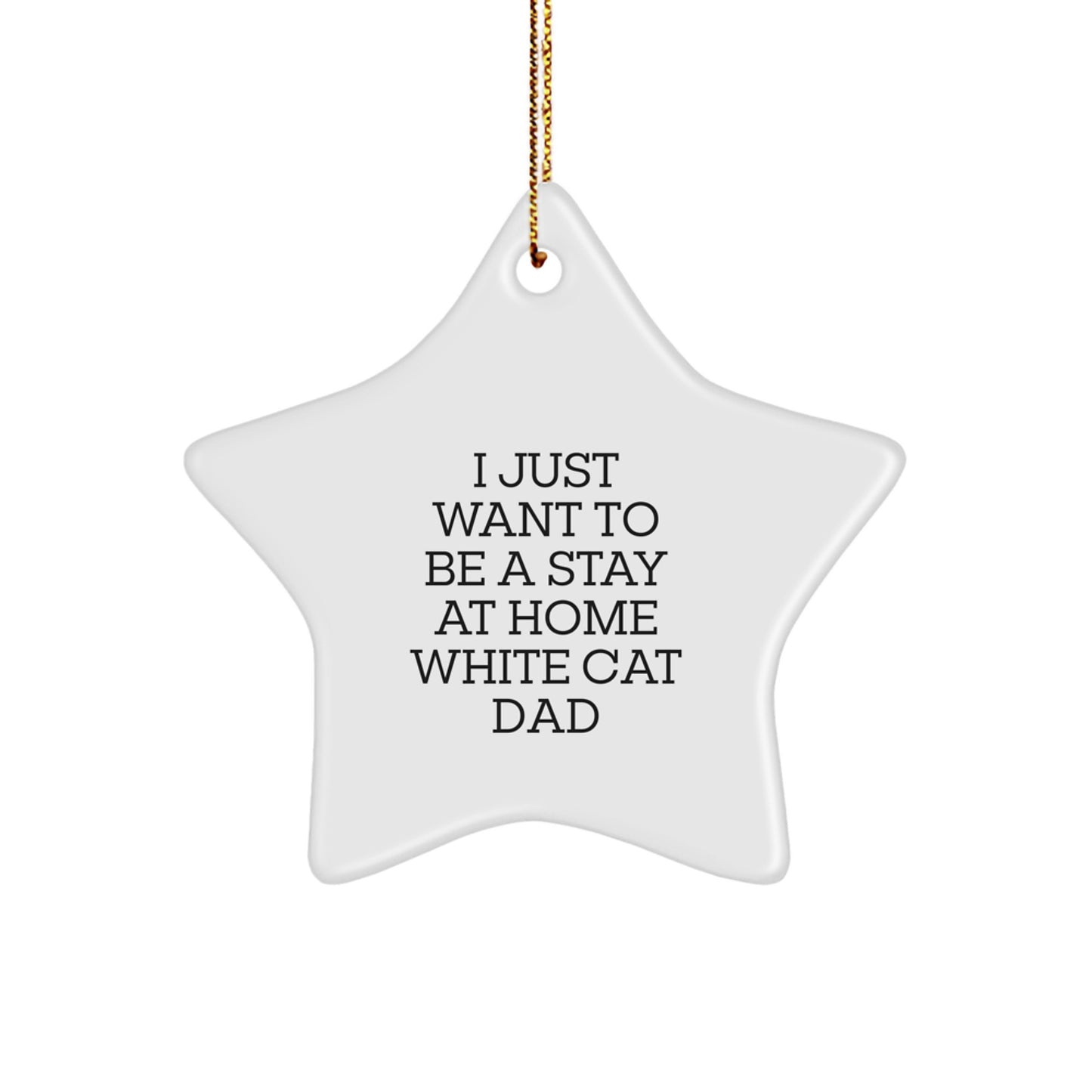 Funny White Cat Dad Gifts for Christmas - White Cat Star Ornament Men Women - Image 1