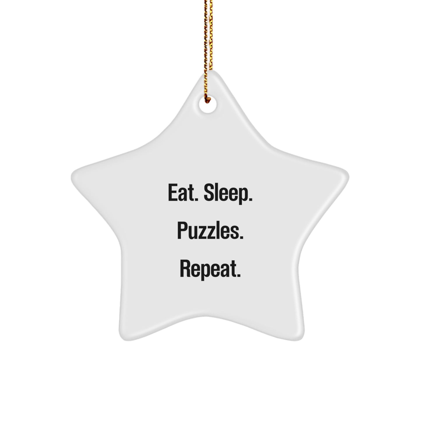 Funny Puzzles Gifts for Men - Eat. Sleep. Puzzles. Repeat. Star Ornament, Unique Christmas Decorations from Friends - Image 1