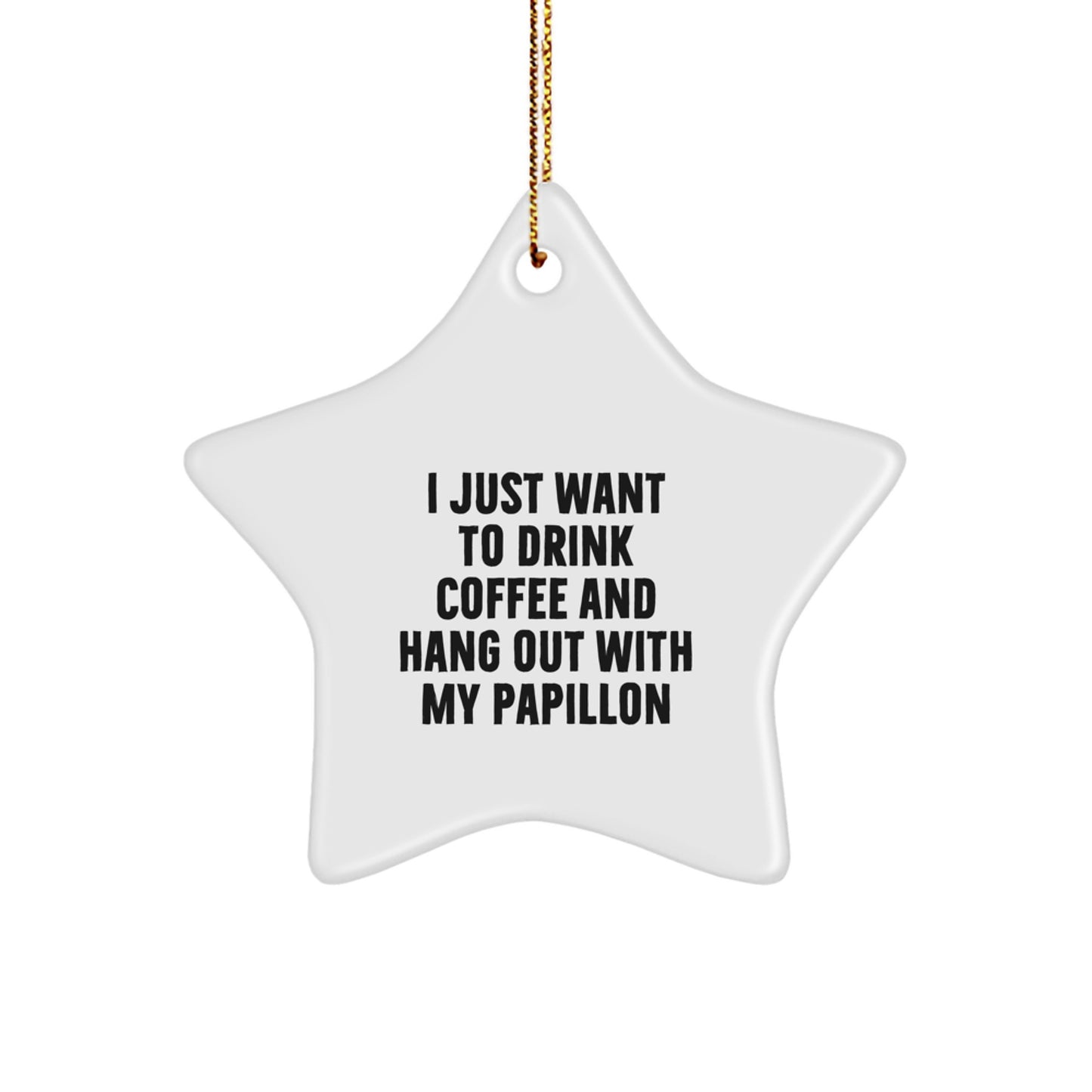 Funny Papillon Dog Star Ornament for Christmas Unique Gifts from Men to Friends, Funny Gifts for Papillon Dog Lovers - Image 1