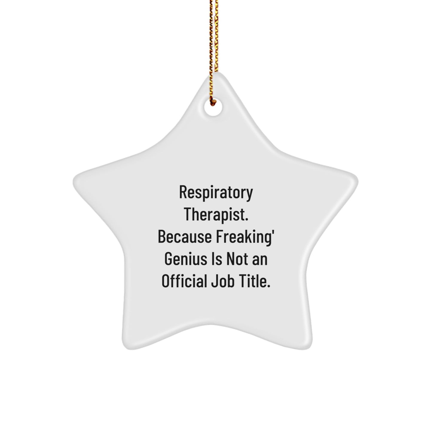 Funny Inspirational Gifts for Respiratory Therapist Star Ornament Christmas Decoration - Image 1