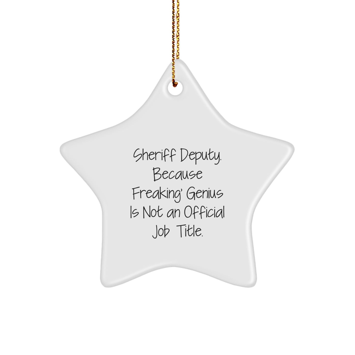Funny Star Ornament for Sheriff Deputy Gifts from Men to Family - Christmas Unique Gifts - Image 1