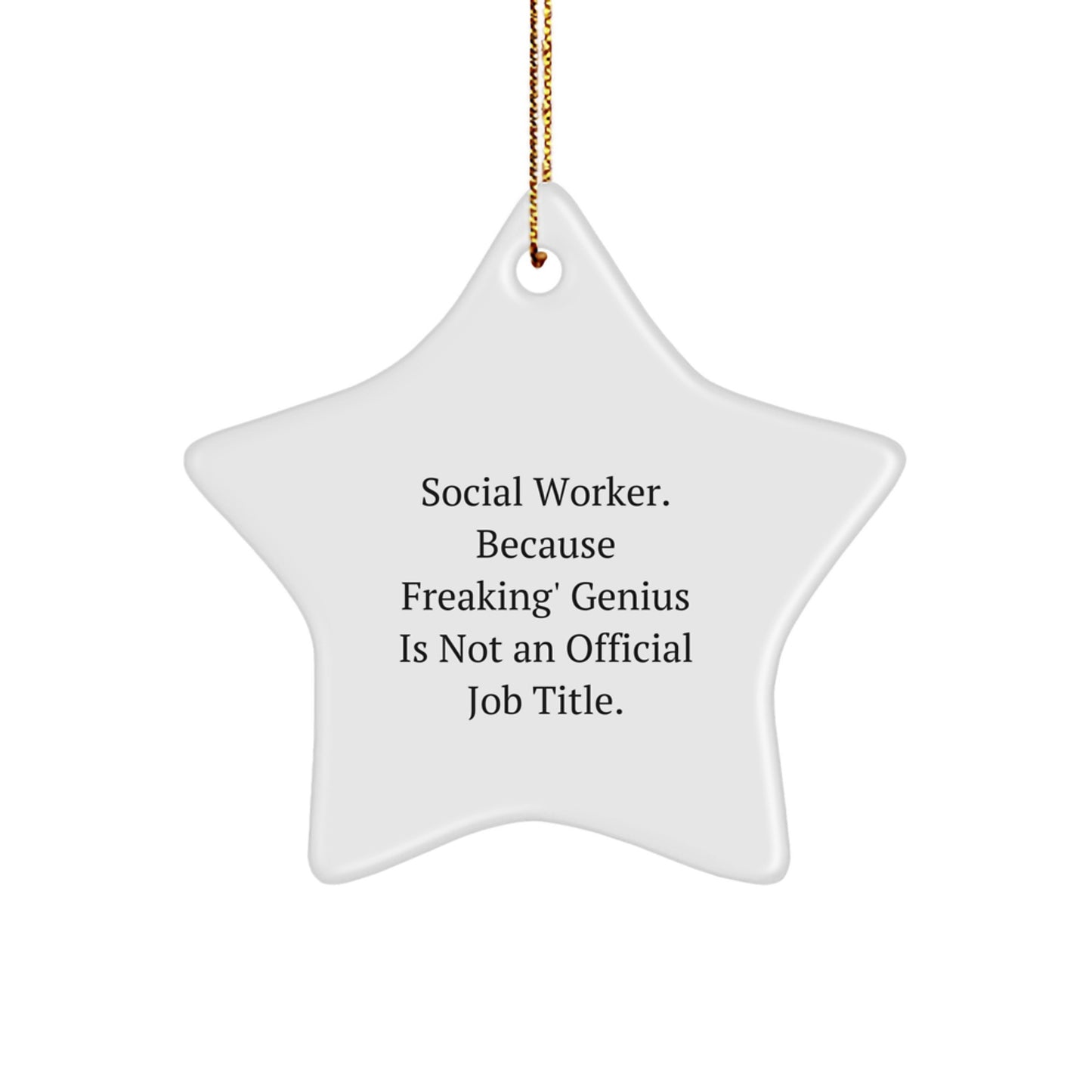 Quirky Social Worker Star Ornament Novelty for Friends Christmas Gift - Image 1