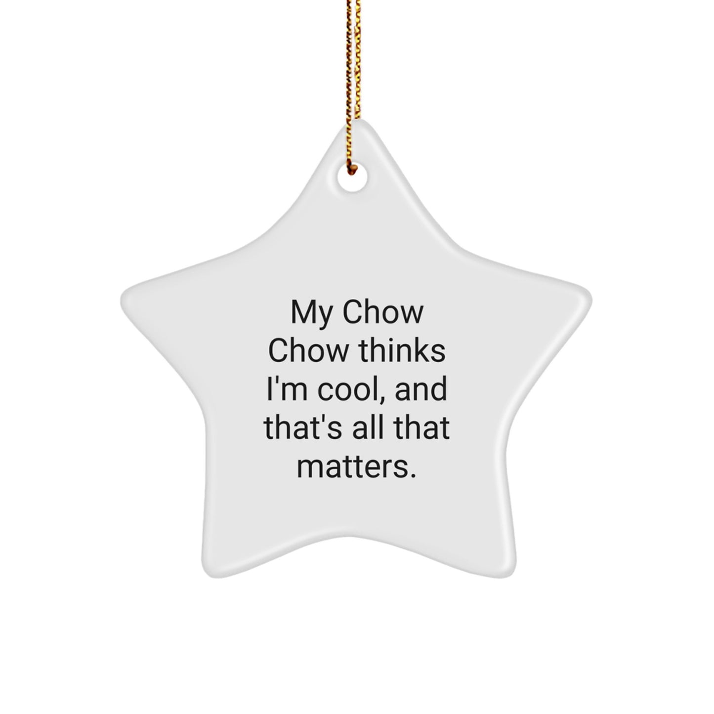 Funny Chow Chow Dog Christmas Star Ornament Gifts from Friends, Family, or Coworkers for Men, Women, and Chow Chow Dog Lovers - Image 1