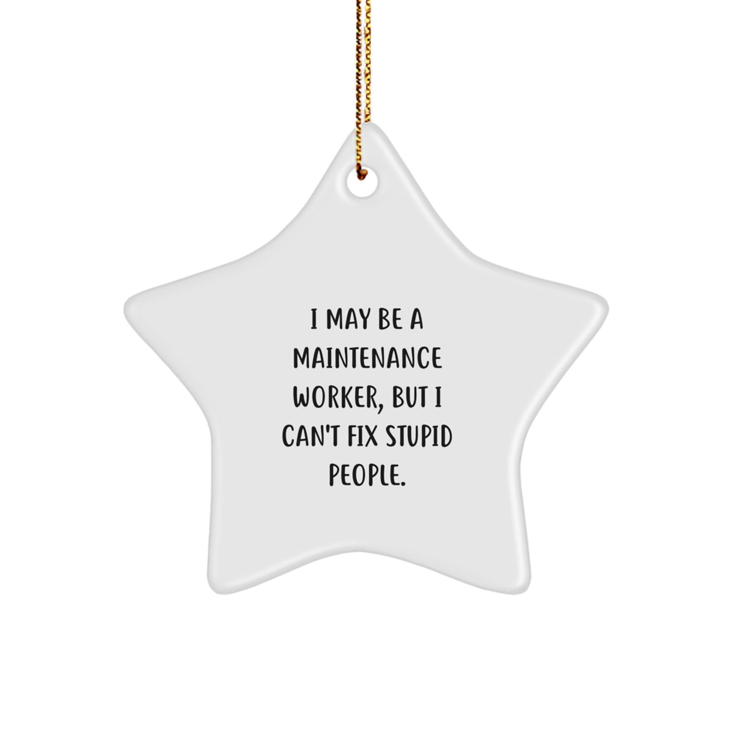 Funny Maintenance Worker Star Ornament Gifts from Men to Maintenance Workers for Christmas Unique Decorations - Image 1
