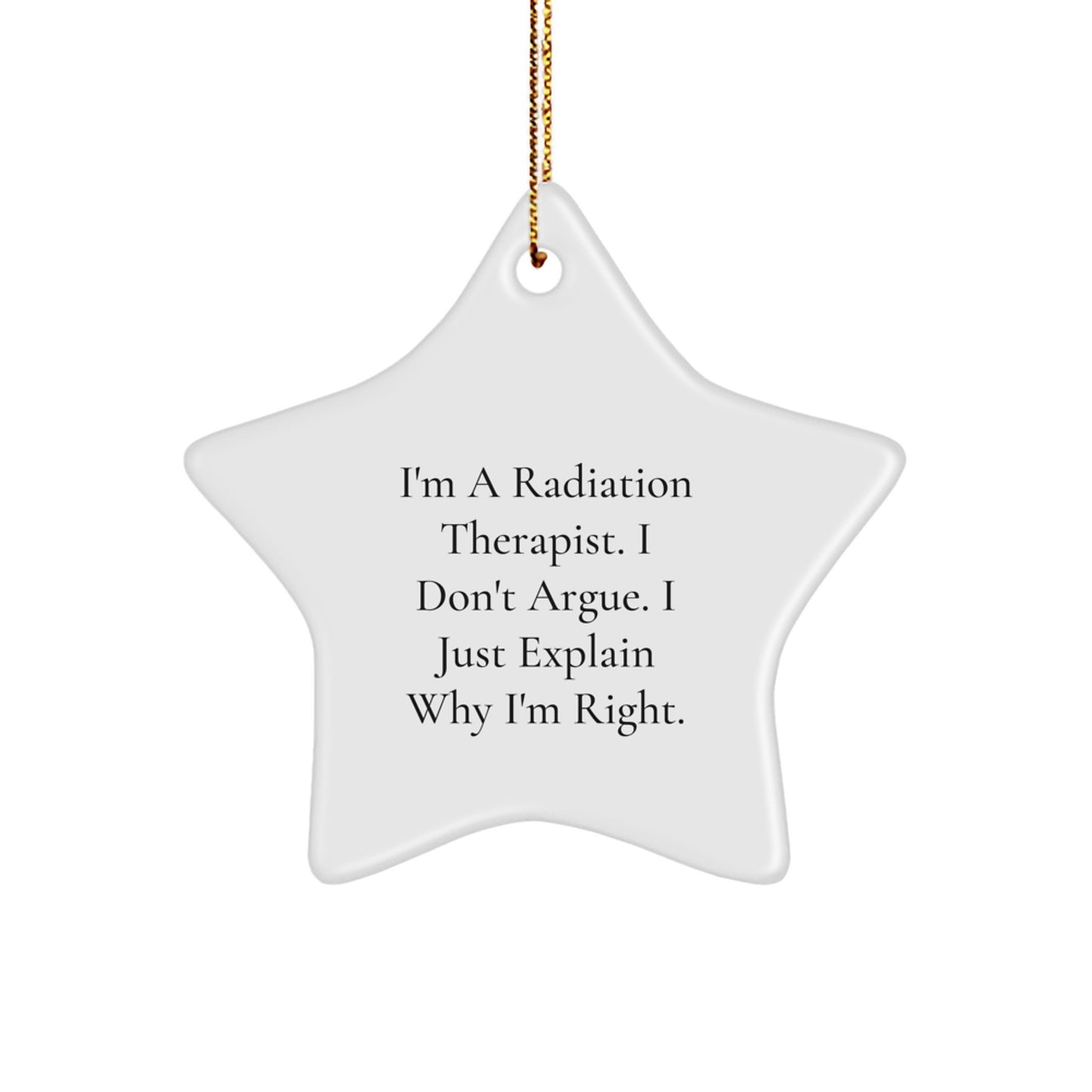 Funny Radiation Therapist Star Ornament, Gifts from Friends to Radiation Therapist, Christmas Unique Gifts for Men or Women, Radiation Therapist Gifts - Image 1