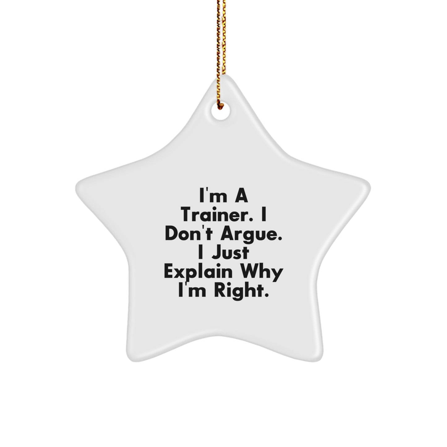 Funny Trainer Star Ornament, I'm A Trainer Gifts from Men for Trainer Friends, Unique Christmas Unique Gifts - Image 1