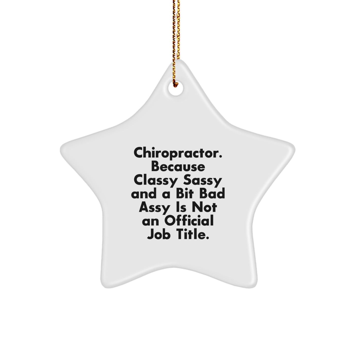 Funny Chiropractor Gifts for Men Women Friends Family - Star Ornament Christmas Unique - Image 1