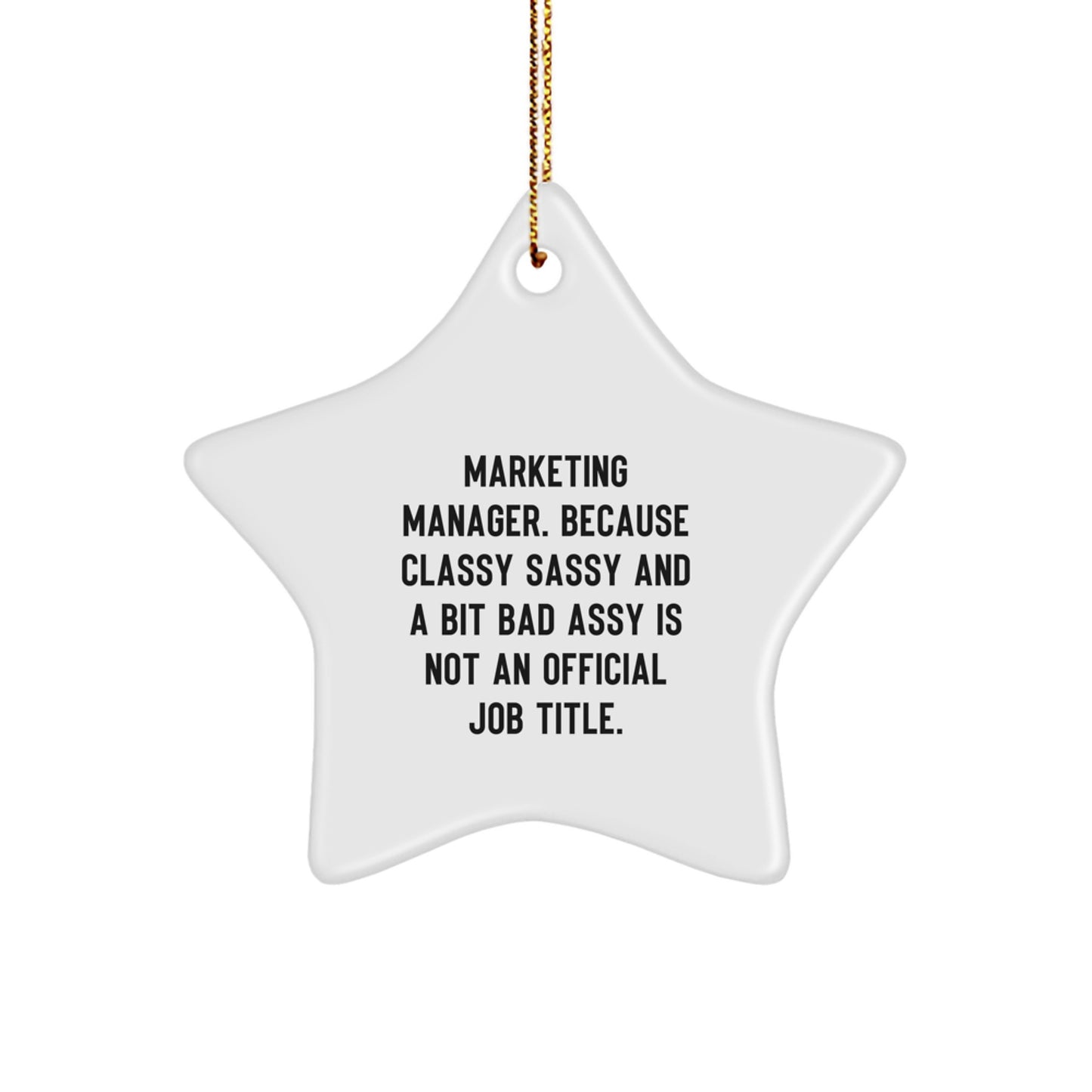 Funny Marketing Manager Gifts for Friends - Marketing Manager Star Ornament, Christmas Decorations from Friends - Image 1