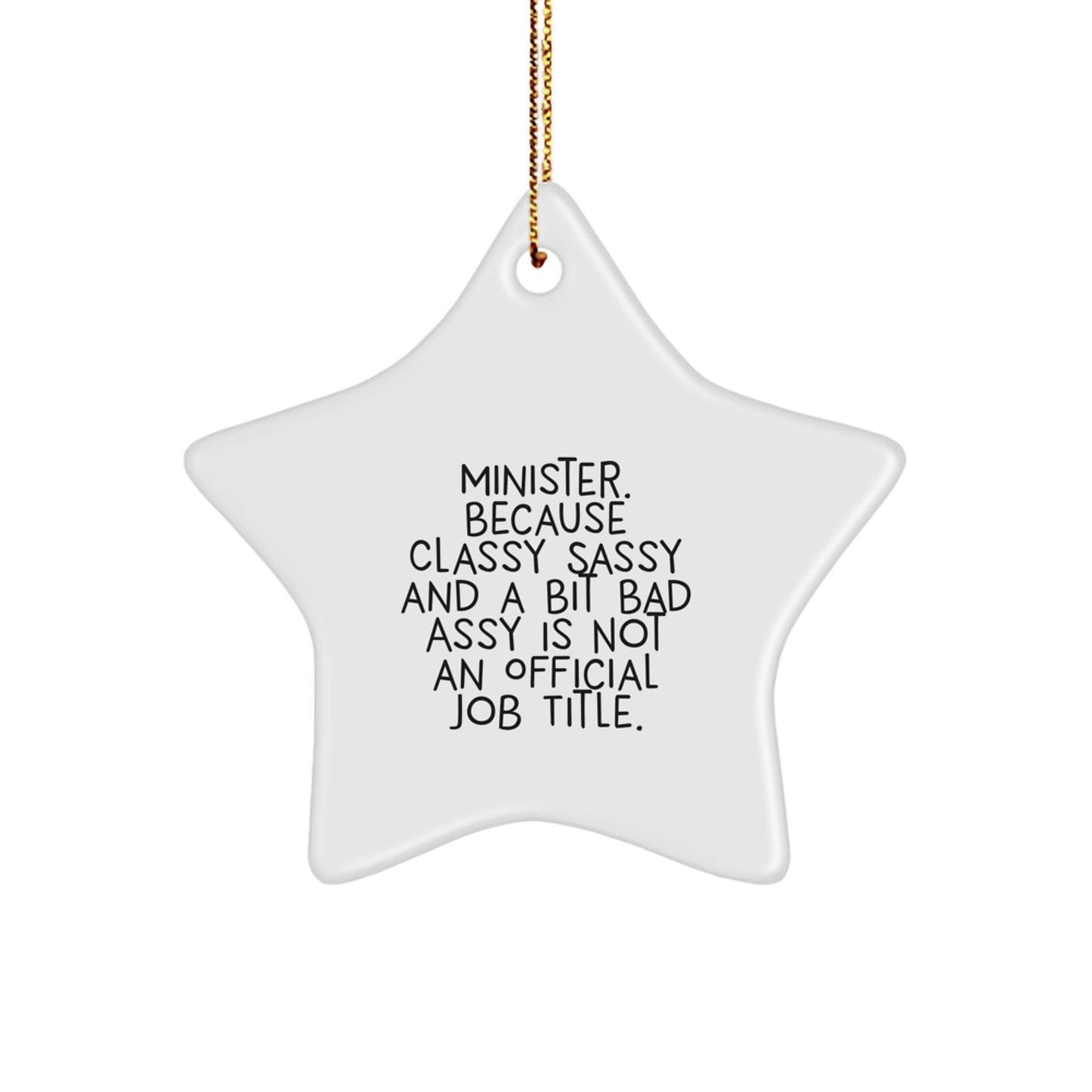 Funny Gift for Minister, Minister Christmas Star Ornament, Unique Gifts from Family to Minister, Inspirational Star Ornament for Minister's Office - Image 1