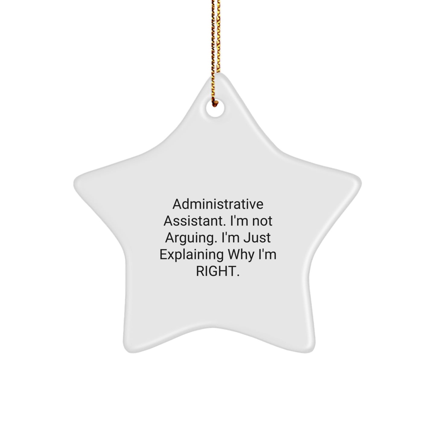 Fun and Inspirational Administrative Assistant Gifts Funny Quote Star Ornament, Gifts from Friends to Coworkers, Perfect for Administrative Assistant Christmas Unique Gifts - Image 1