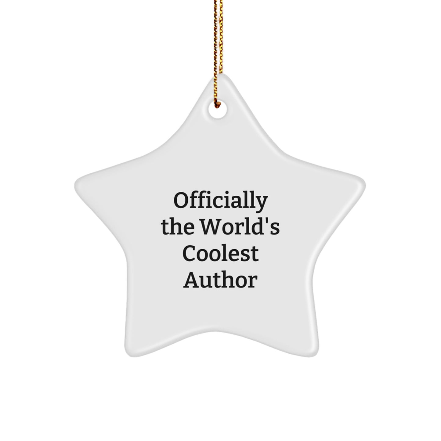 Author Star Ornament Gifts from Friends for Officially The World's Coolest Author, Funny Star Shaped Decoration - Image 1