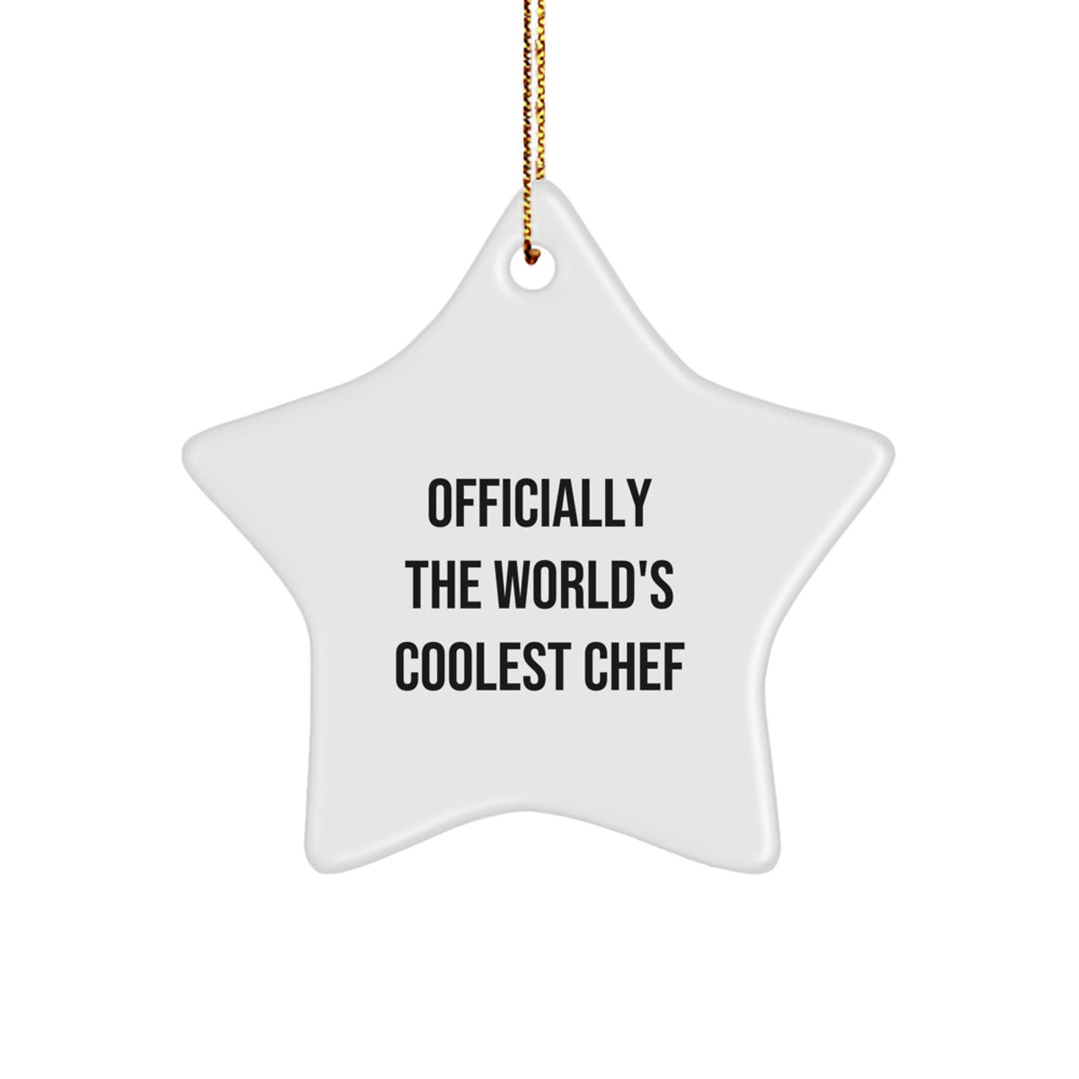 Funny Chef Star Ornament, Officially The World's Coolest Chef, Gifts from Men to Chef for Christmas Unique Gifts - Image 1
