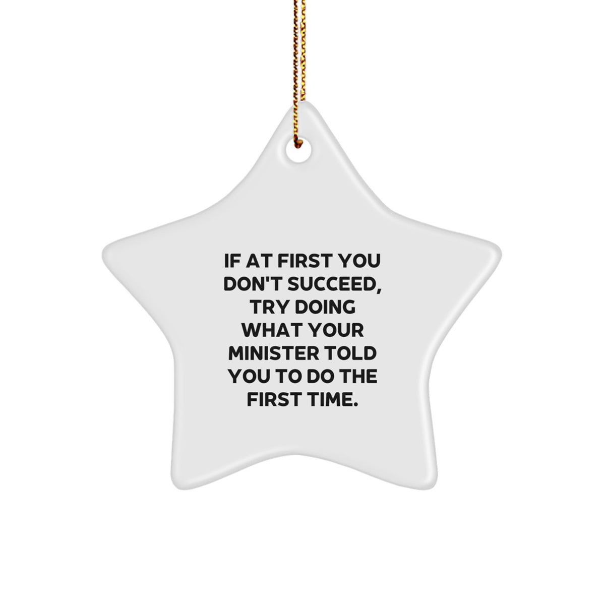 Christmas Unique Gift for Her Star Ornament – Try What Minister Told You - Image 1