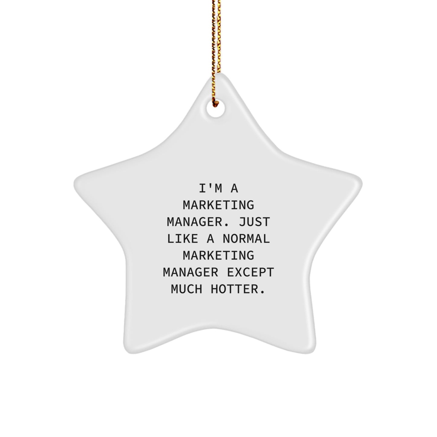 Funny Marketing Manager Gifts from Friends - Unique Star Ornament for Christmas - Image 1
