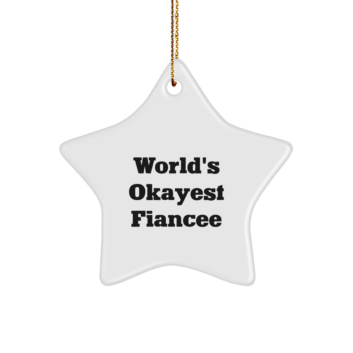 Funny Fiancee Star Ornament Gifts from Men or Women for Christmas Unique Presents - Image 1