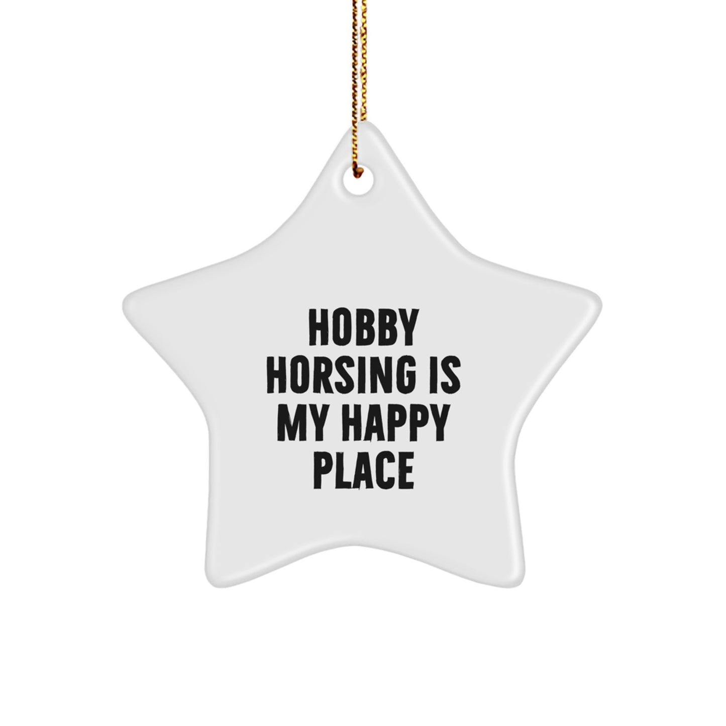 Hobby Horsing Star Ornament Gifts from Men to Women with Funny Quote for Christmas Decor - Image 1