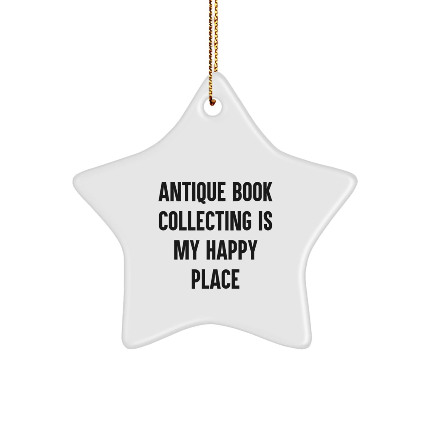 Funny Antique Book Collecting Gifts for Men and Women, Star Ornament from Friends, Coworkers, Family, Gifts from Home, Christmas Unique - Image 1