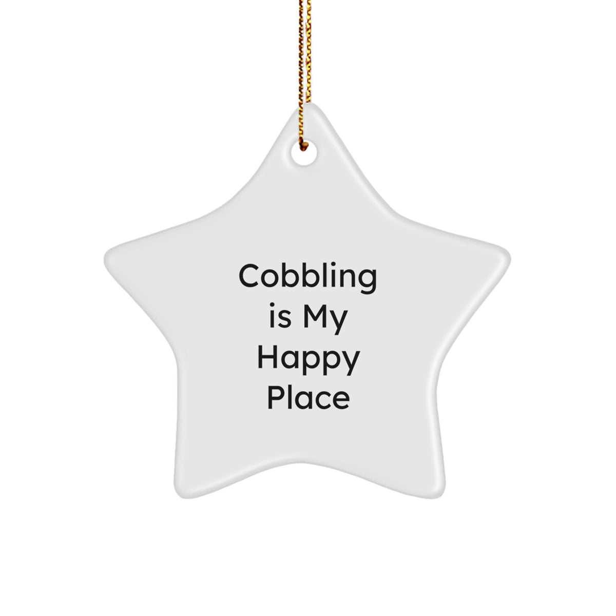 Cobbling Gifts for Him - Funny Star Ornament with Quote - Gifts from Family for Christmas Decor - Image 1