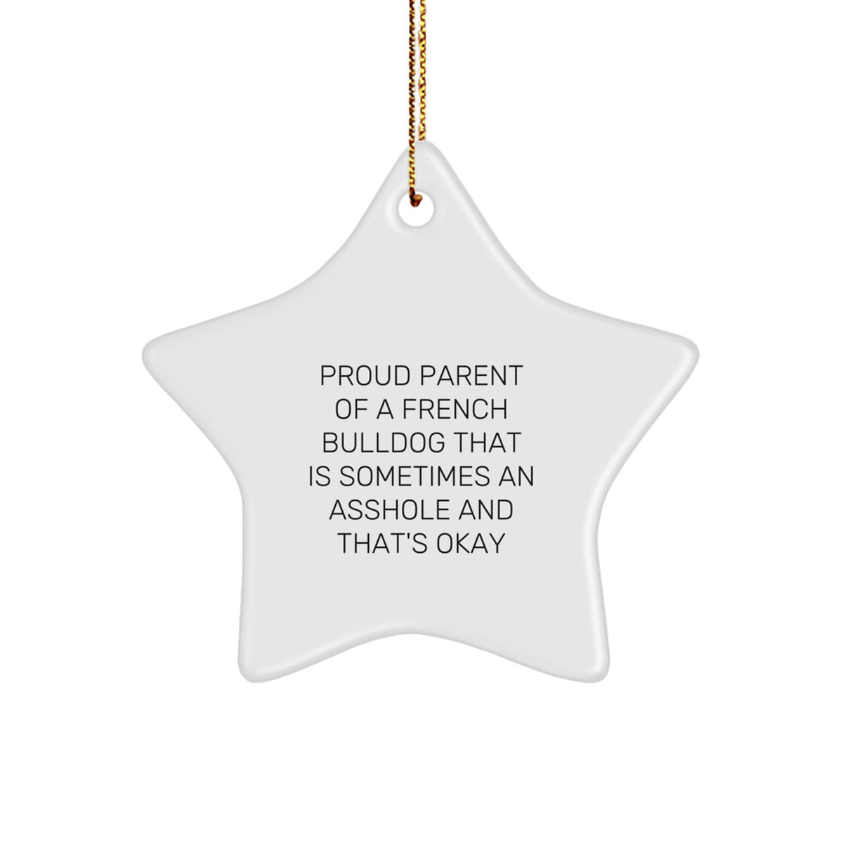 Cheeky French Bulldog Star Ornament Novelty for Friends Christmas Gift - Image 1