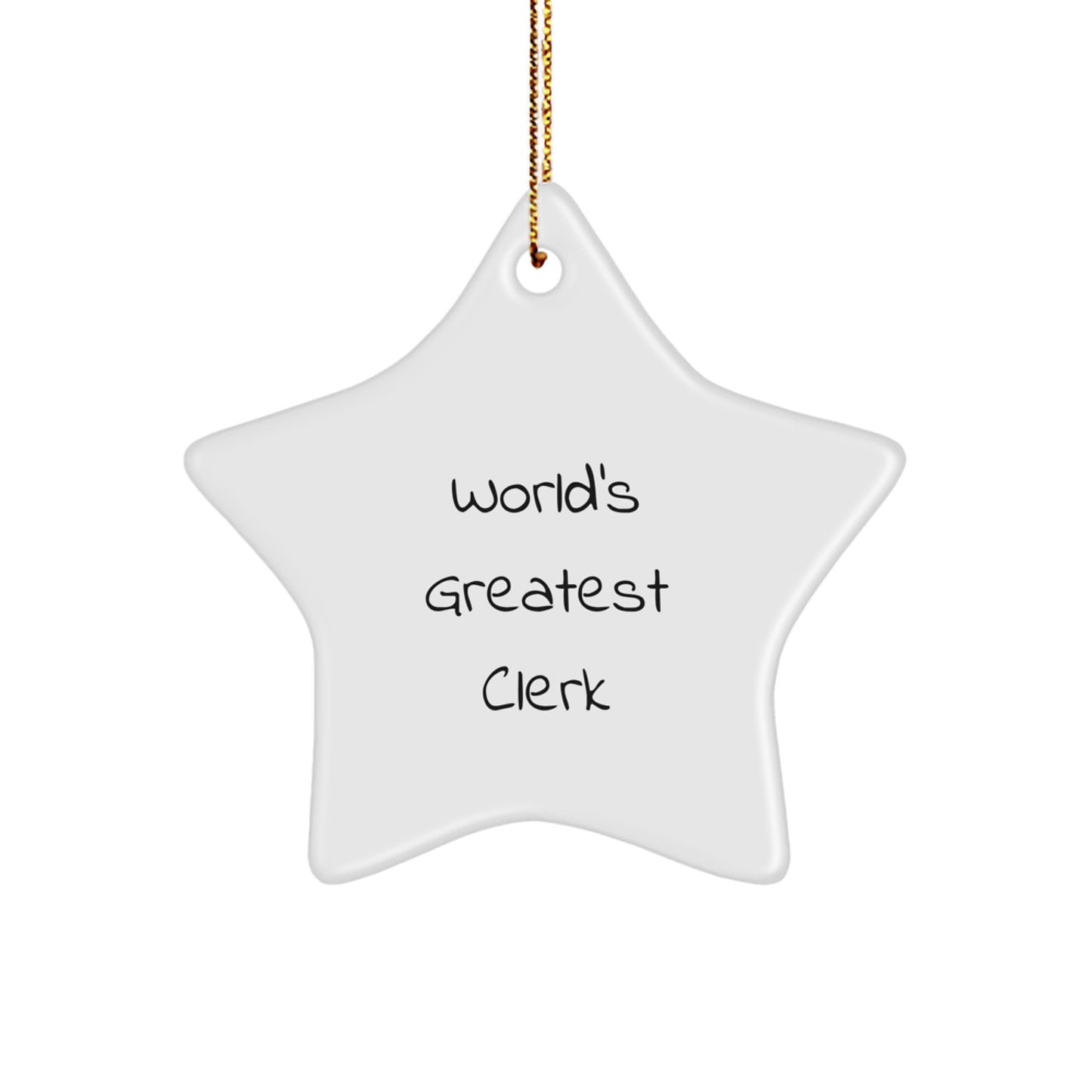 Funny Gifts from Friends for World's Greatest Clerk Star Ornament Christmas Unique Decorations - Image 1
