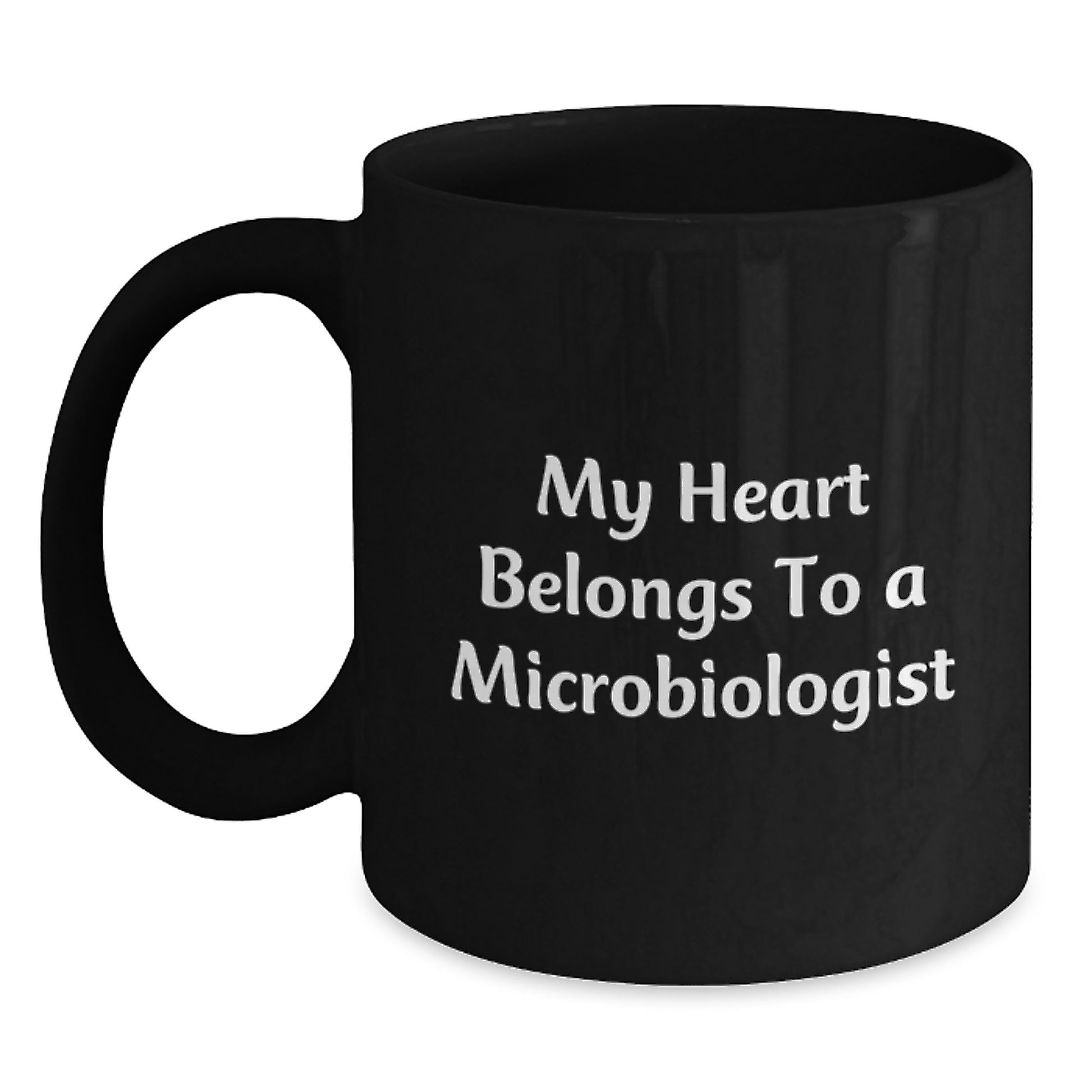 Funny Quote Gifts from Family to Microbiologist, Black Coffee Mug for Graduation Unique Gifts, My Heart Belongs To A Microbiologist Mug - Main
