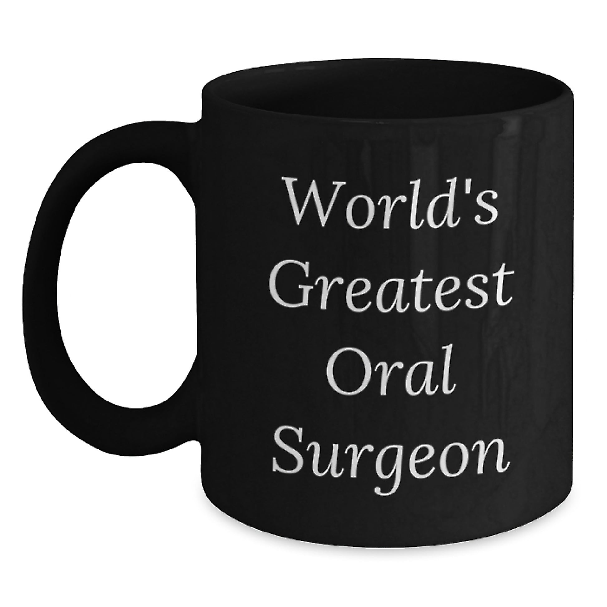 Funny Oral Surgeon Gifts from Men for Women - World's Greatest Oral Surgeon Black Coffee Mug, Perfect Oral Surgeon Appreciation Gift for Mother's Day Unique Gifts - Main