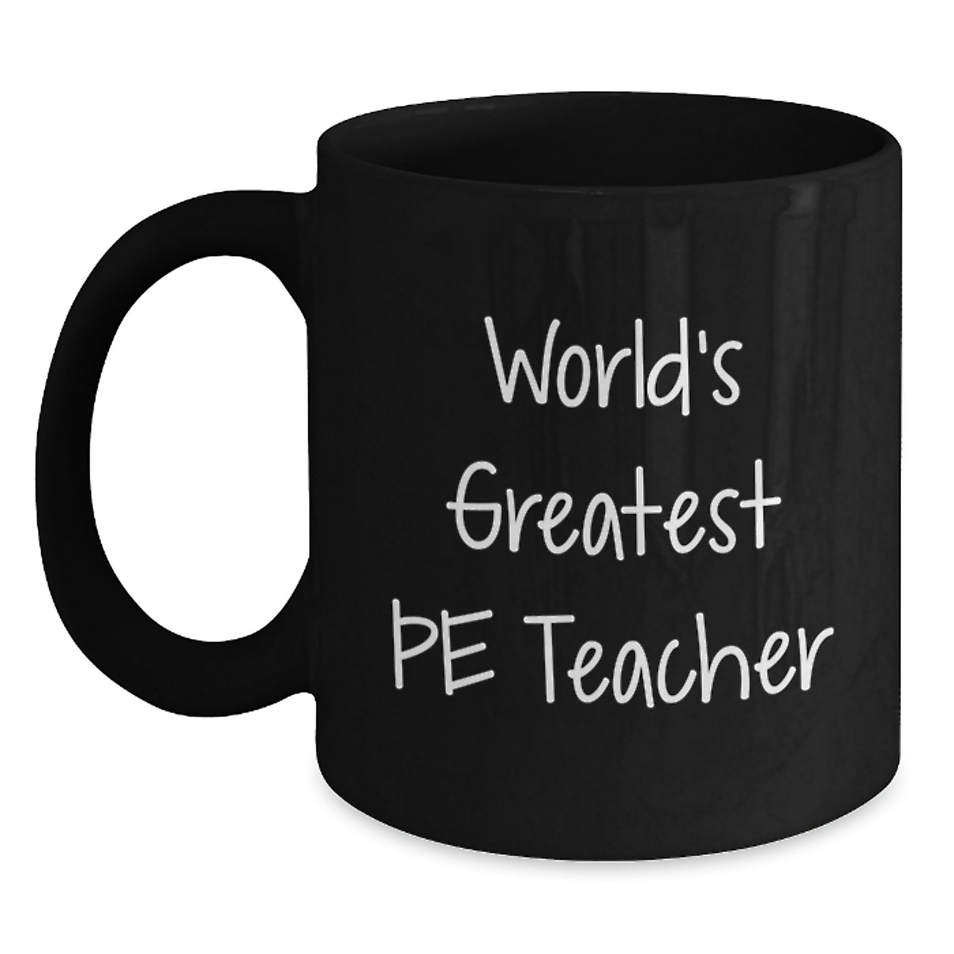 Funny PE Teacher Gifts from Dad, Inspirational Quotes on Black Coffee Mug for PE Teacher, Unique Father's Day Unique Gifts - Main