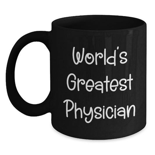 Funny Physician Gifts from Friends - Mother's Day Unique Mugs for World's Greatest Physician - Main