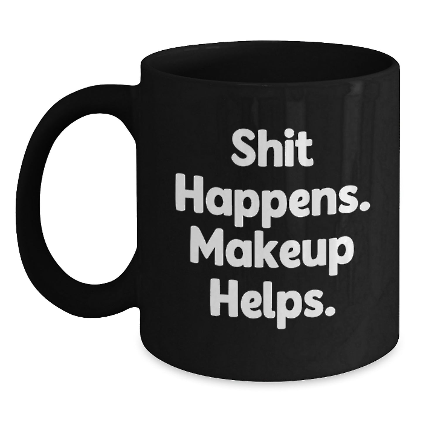 Funny Makeup Lover Gifts from Friends for Women Graduation Unique Gifts Black Coffee Mug - Main