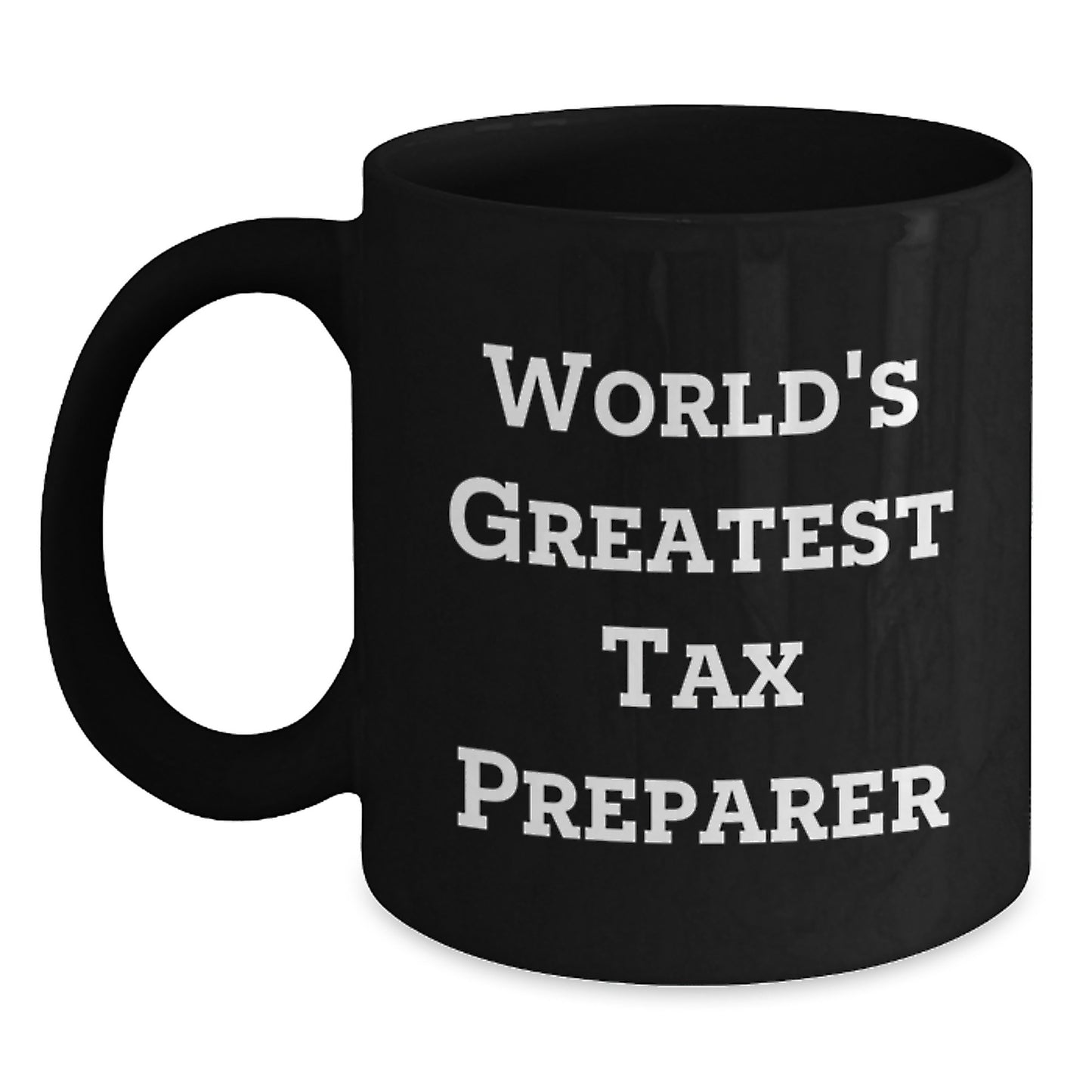 Tax Preparer Keepsake Black Coffee Mug for Him Birthday Gift - Main