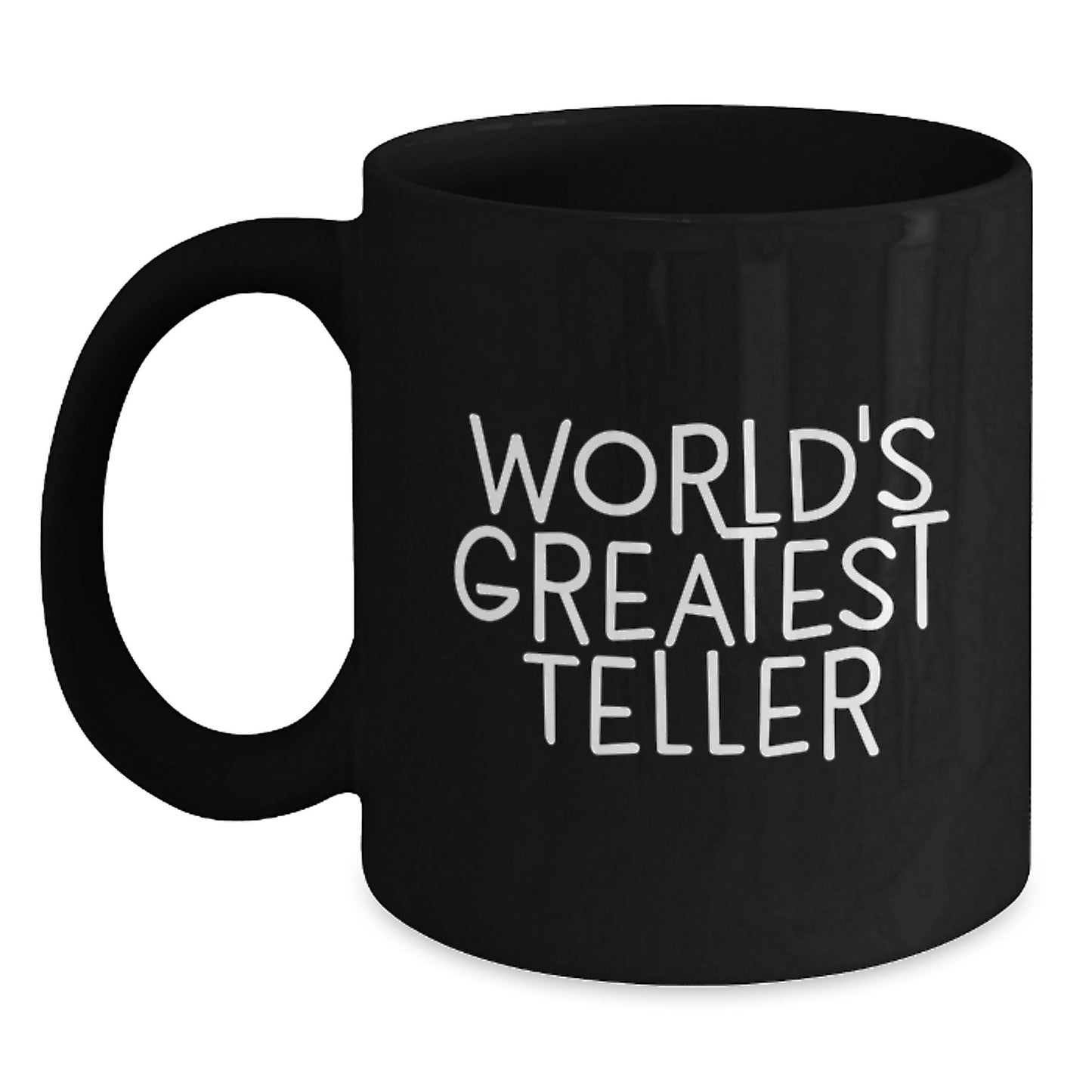 Funny Teller Quotes Black Coffee Mug Gifts for Men from Friends, Graduation Unique Gifts for Teller Enthusiasts, Inspirational Mugs for Coffee Lovers - Main