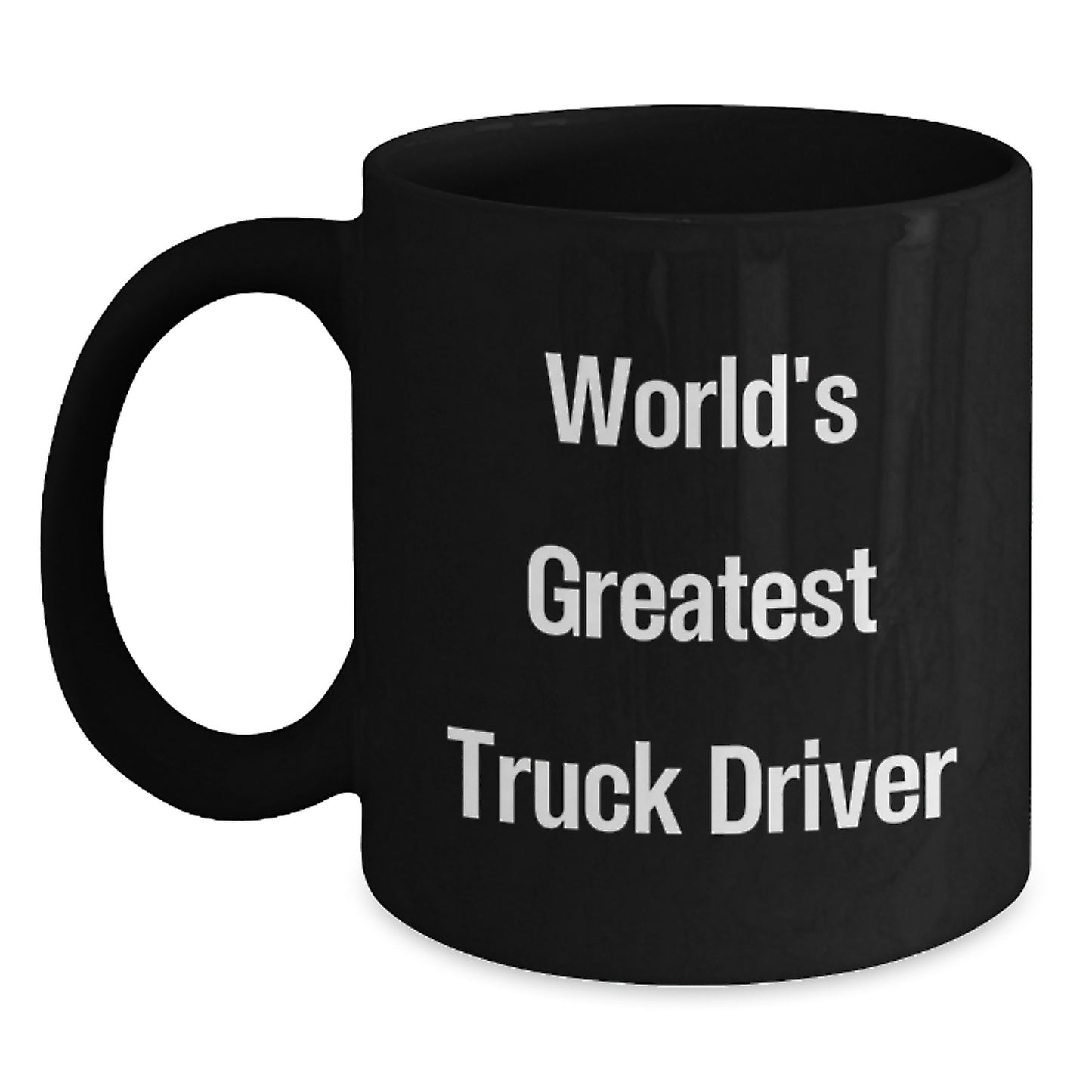 Funny Truck Driver Gifts for Men, World's Greatest Black Coffee Mug, Father's Day Unique - Main