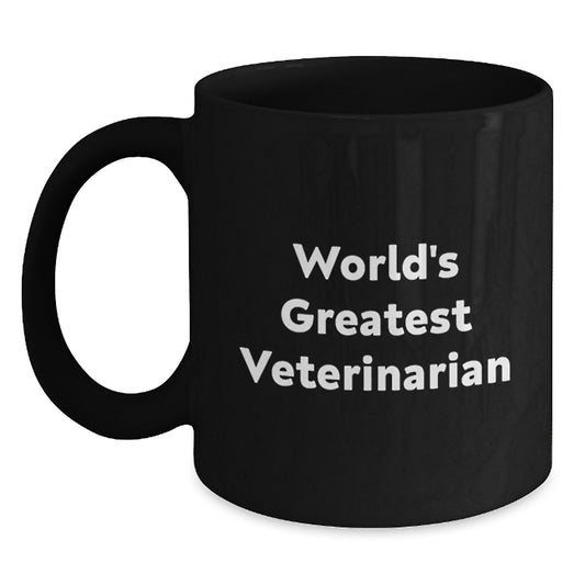 Funny World's Greatest Veterinarian Humor Gifts from Friends for Veterinarian Graduation Unique Black Coffee Mugs, Black Coffee Mug - Main
