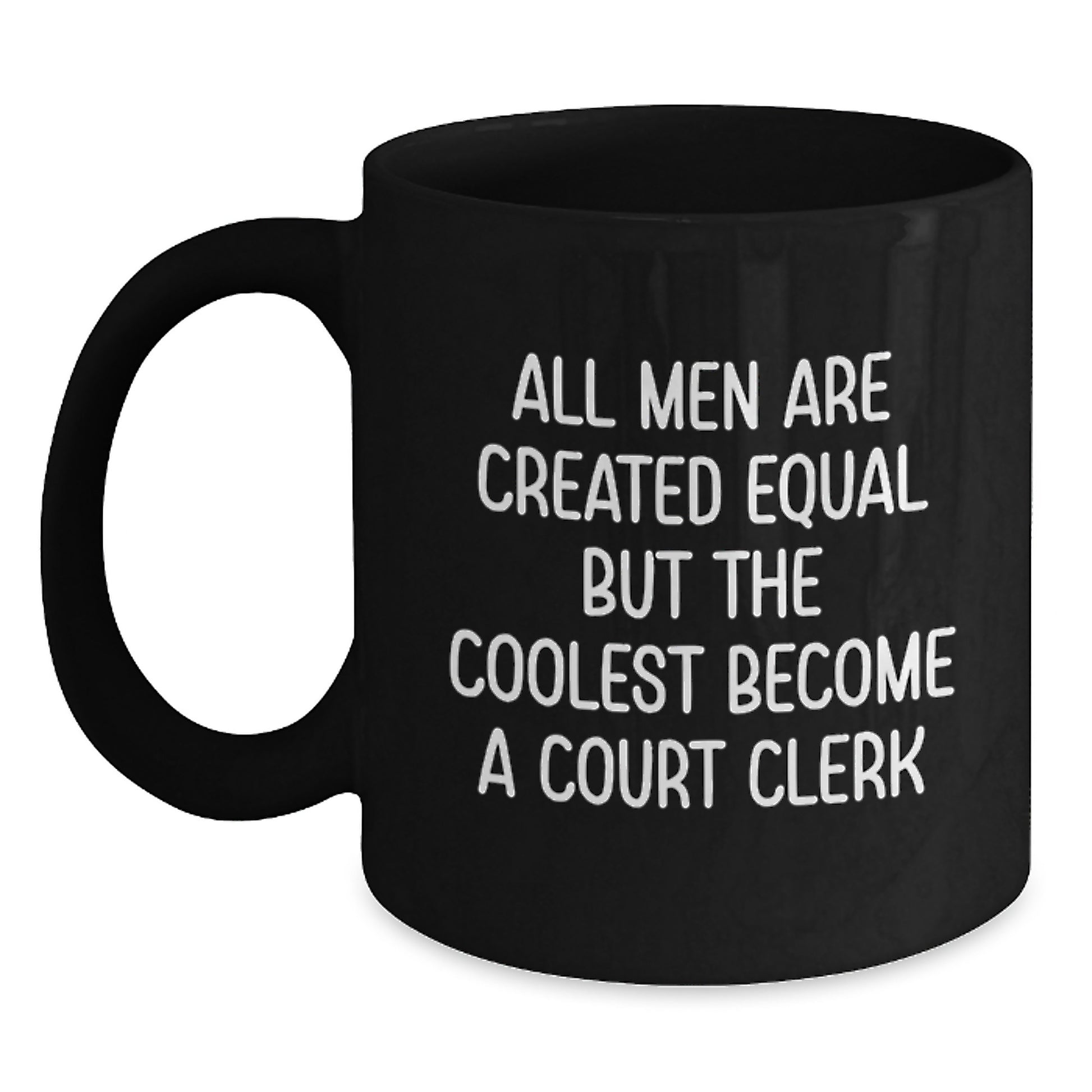 Court Clerk Gifts from Men - Unique Black Coffee Mugs for Court Clerk - Main