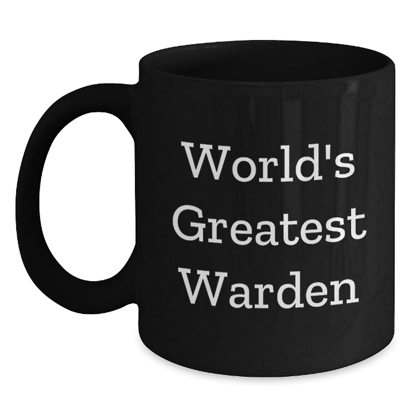 Funny Warden Gifts from Family, Graduation Unique Gifts for Warden Men's World's Greatest Warden Black Coffee Mug - Main