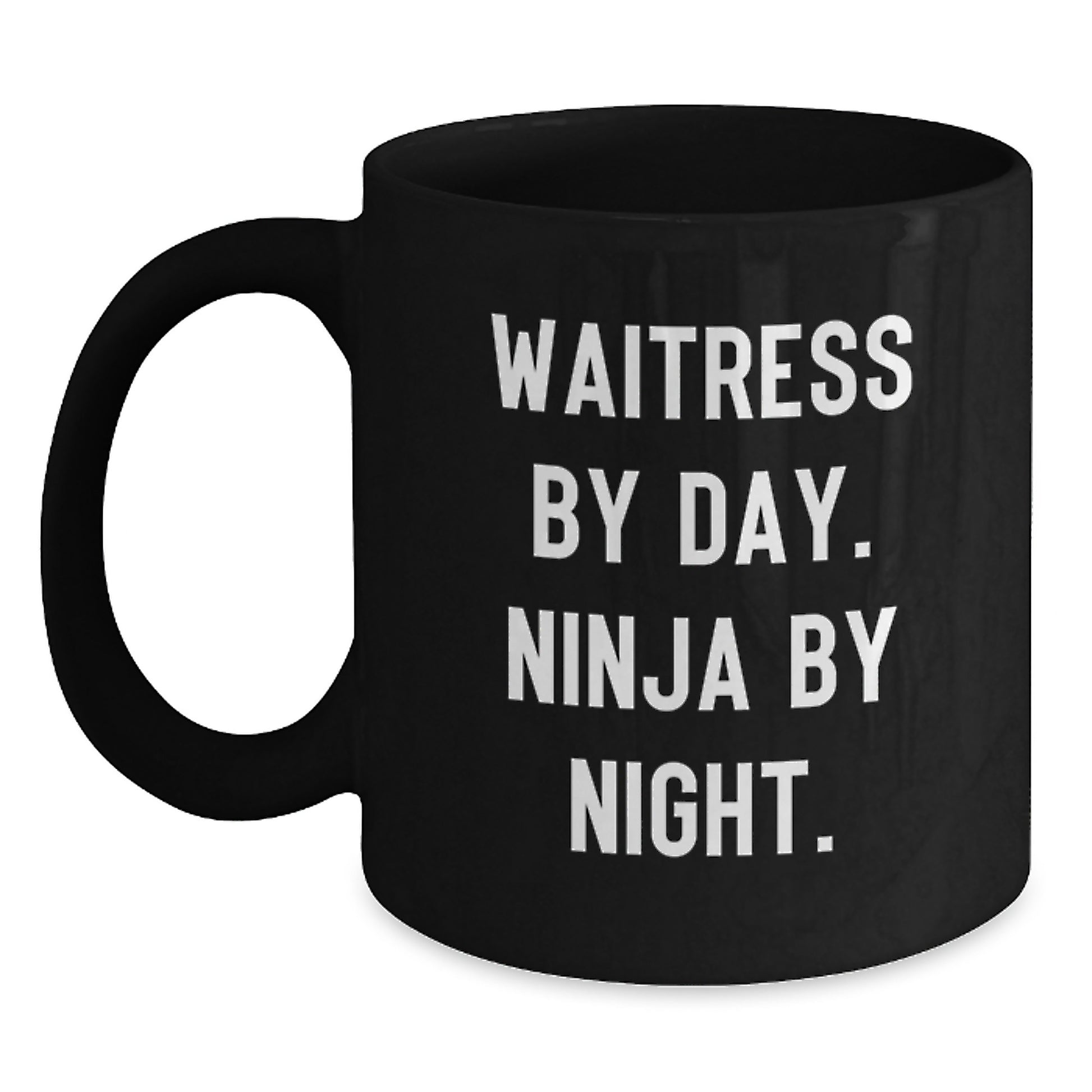 Waitress Gifts from Friends Funny Graduation Unique Black Coffee Mugs, Waitress by Day Ninja by Night Coffee Mug, 11 oz or 15 oz Ceramic - Main