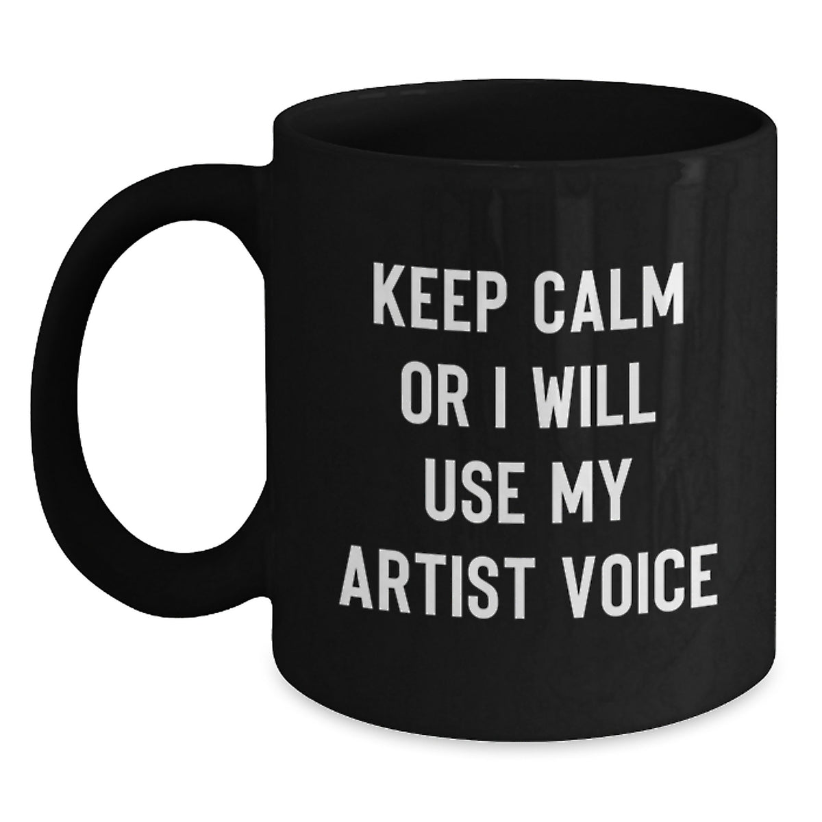 Artist Coffee Mug Gift - Keep Calm Tone Present for Coworkers - Main