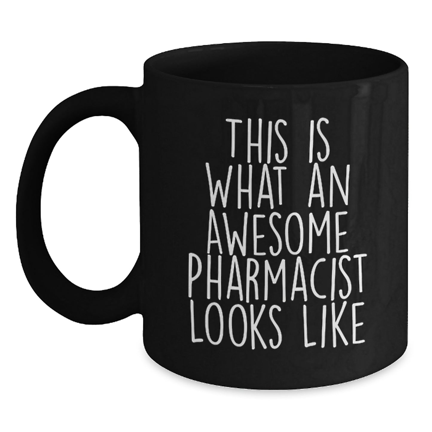 Funny Pharmacist Gifts for Men from Friends on Graduation Unique Occasions - Black Coffee Mug - This Is What An Awesome Pharmacist Looks Like Ceramic Mug for Pharmacist - Main