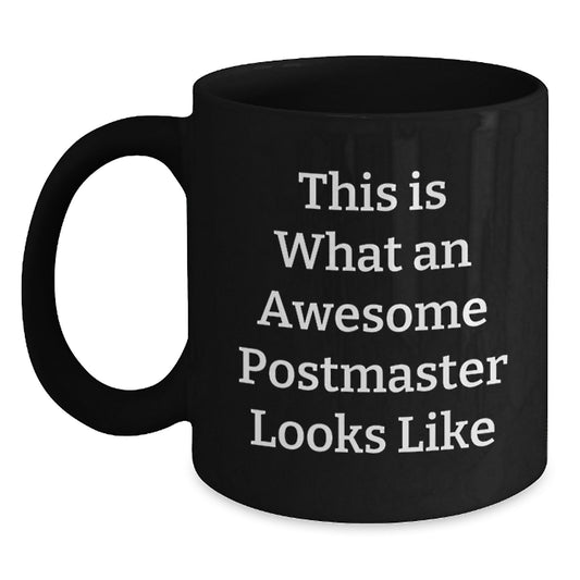 Funny Postmaster Quotes Black Coffee Mug Gifts from Friends for Graduation Unique - Main