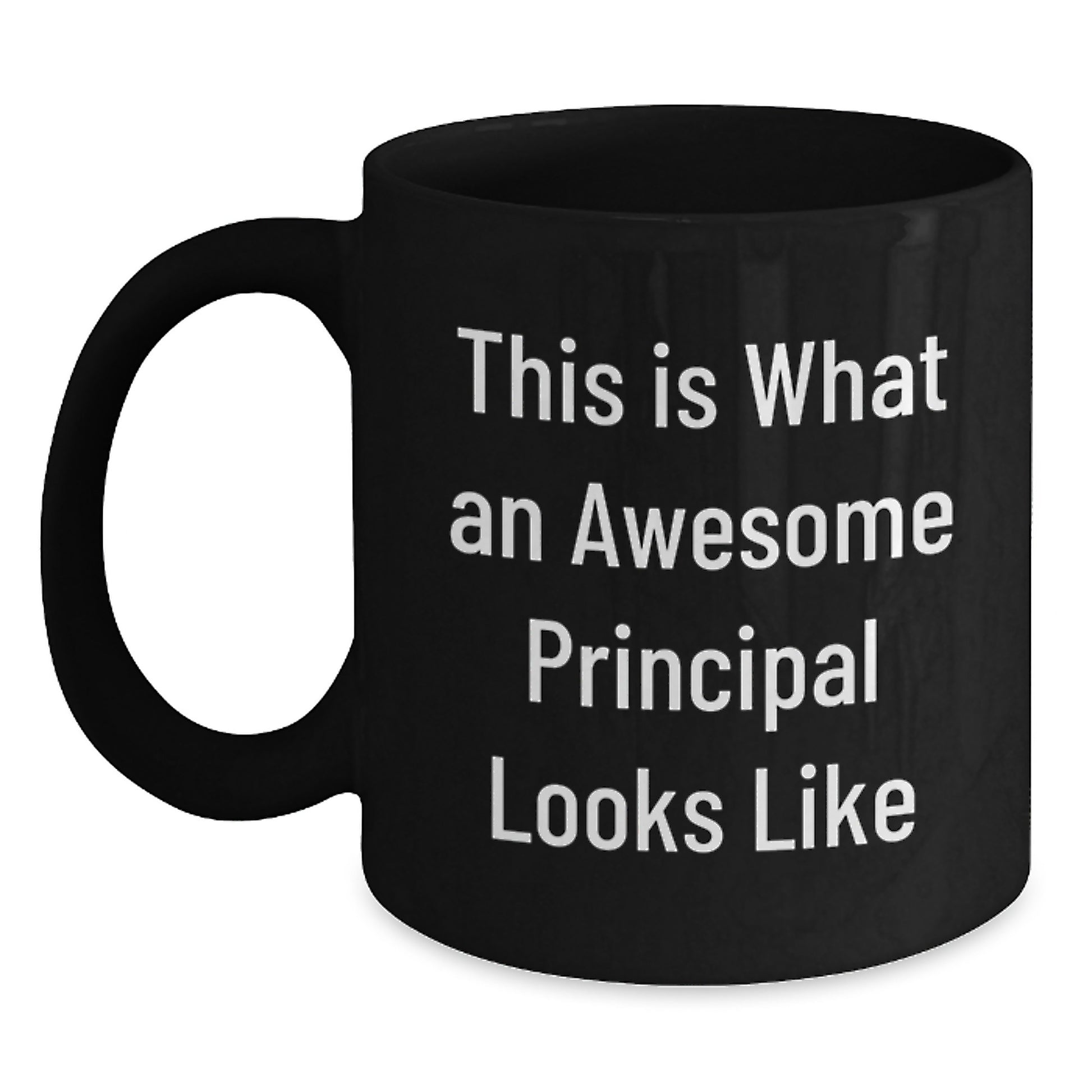 Funny Principal Gifts for Men, Funny Principal Black Coffee Mug, This Is What An Awesome Principal Looks Like, Gift from Friends to Principal, Ideal Gift for Graduation - Main