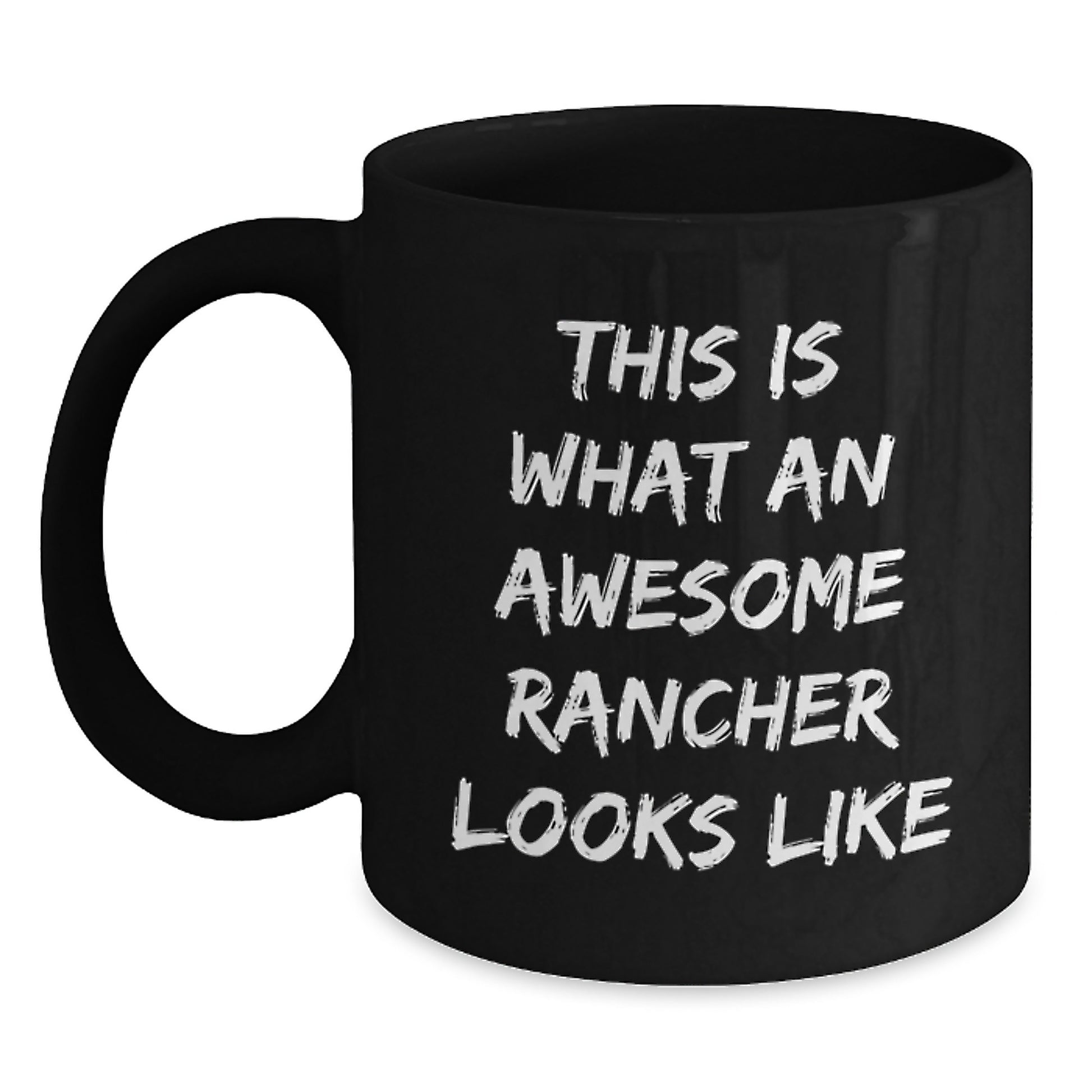 Funny Rancher Gifts for Men - This Is What An Awesome Rancher Looks Like Black Coffee Mug from Family, Friends, Coworkers - Unique Graduation Presents for Rancher Enthusiasts - Main