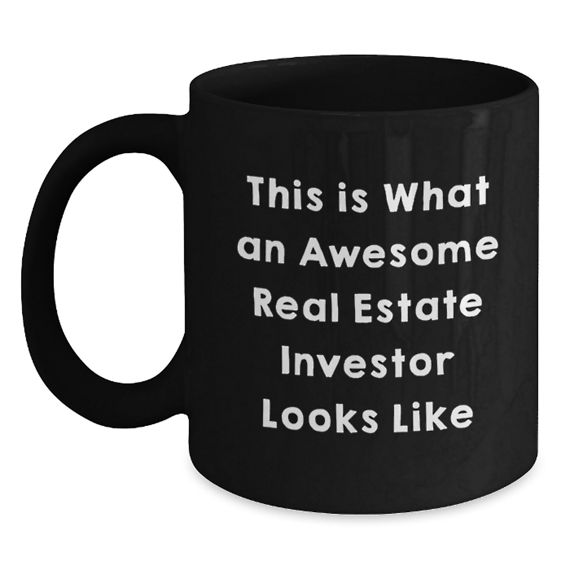Funny Inspirational Gifts from Men to Real Estate Investor Friends, Black Coffee Mug for Real Estate Investor Graduation Unique Gifts - Main