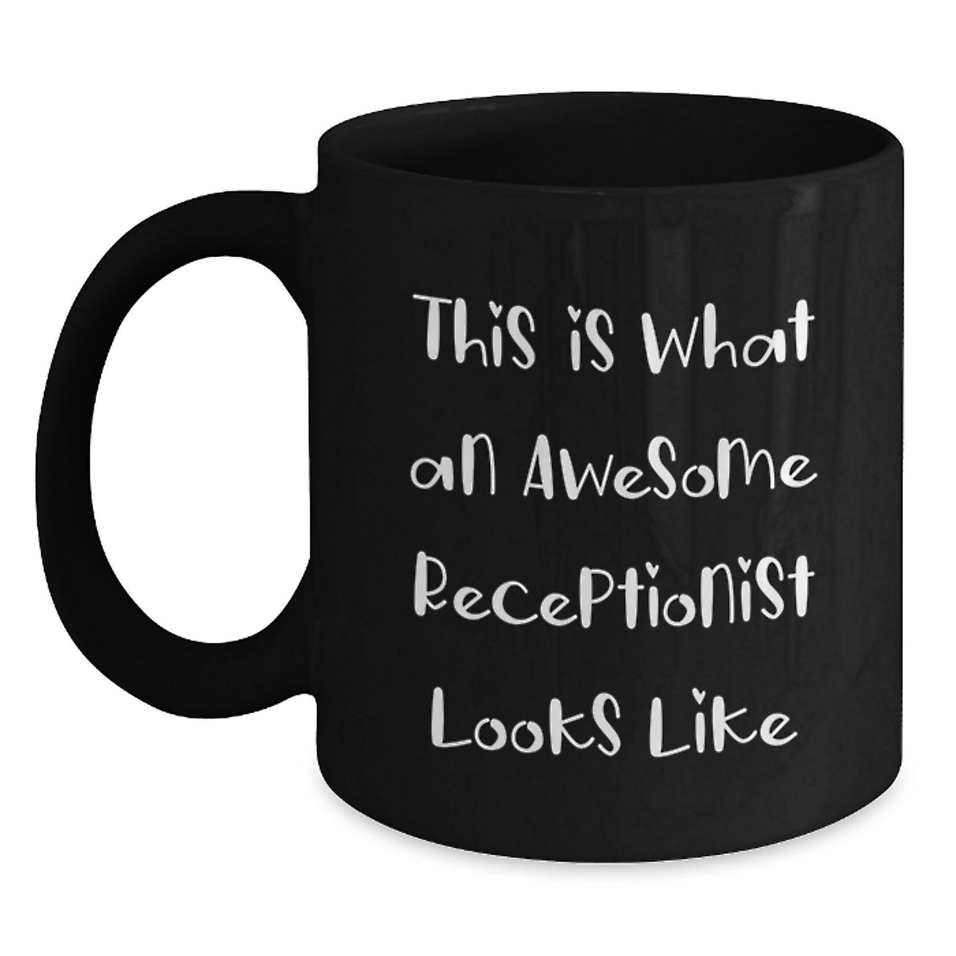 Funny Receptionist Gifts, Black Coffee Mug, This Is What An Awesome Receptionist Looks Like, Graduation Unique Gifts from Coworkers to Women Receptionists - Main