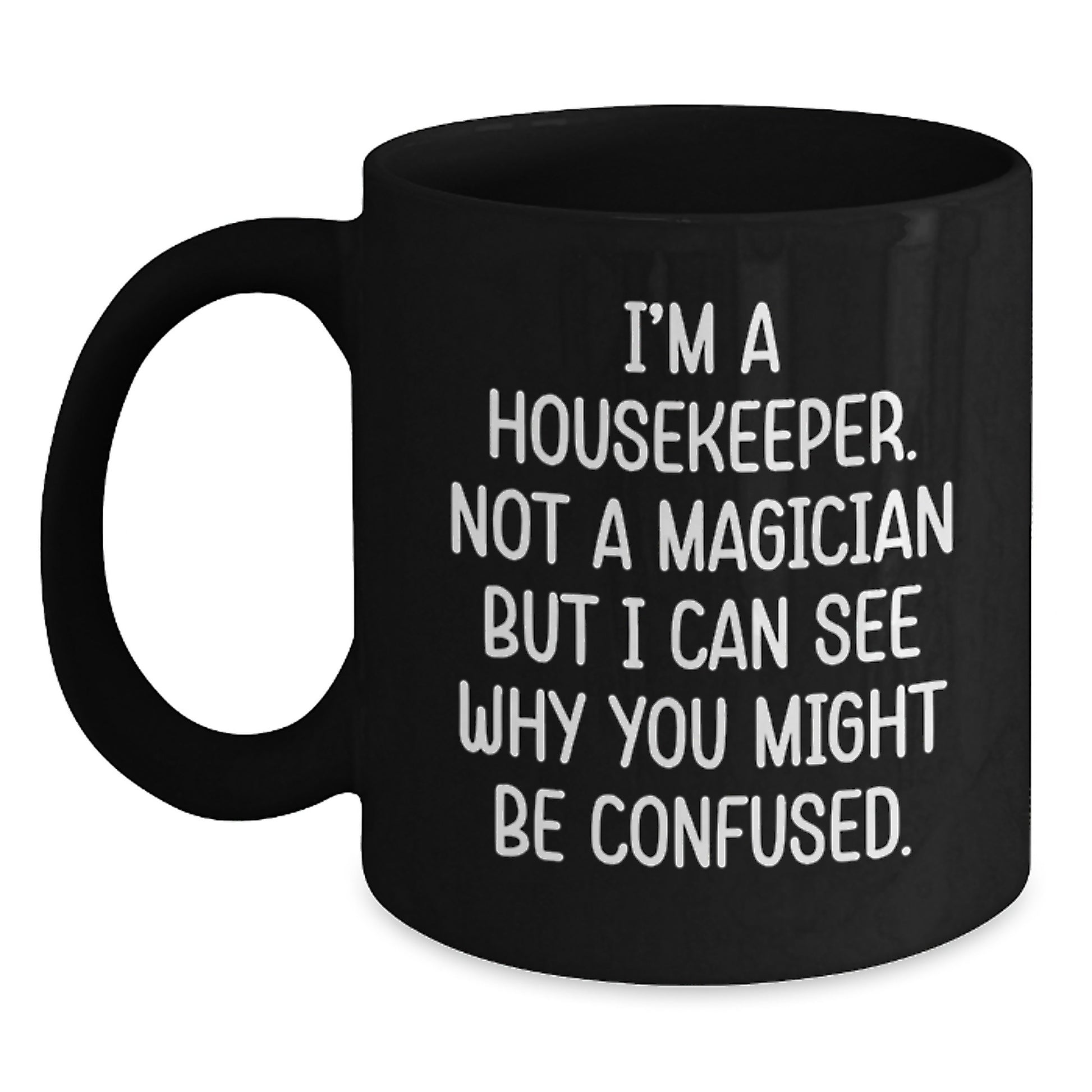 Funny Housekeeper Gifts from Friends for Housekeeper Housekeeper Coffee Lover - Main