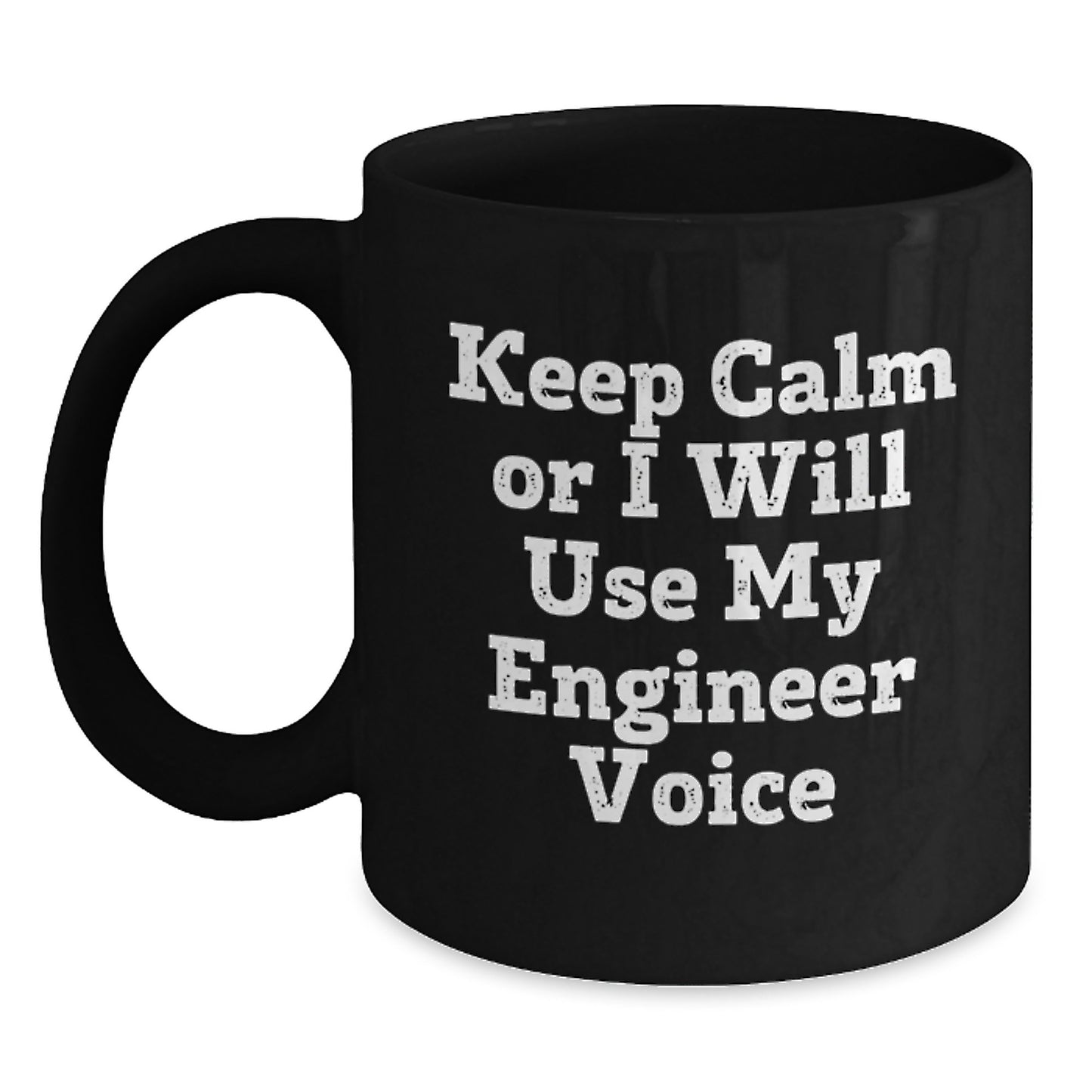 Engineer Black Coffee Mug for a Best Friend Companion Birthday Gift - Main