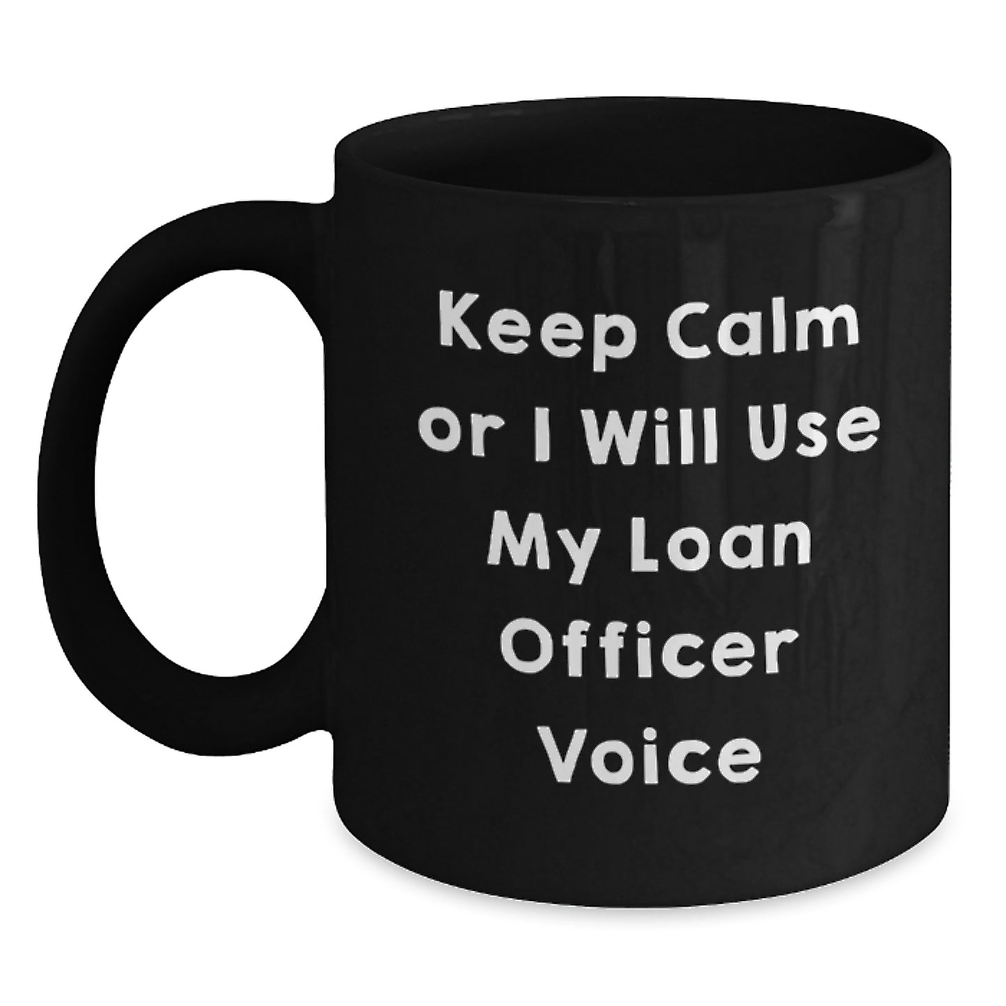 Loan Officer Keepsake Ceramic Coffee Mug 11oz for Him Birthday Gift - Main