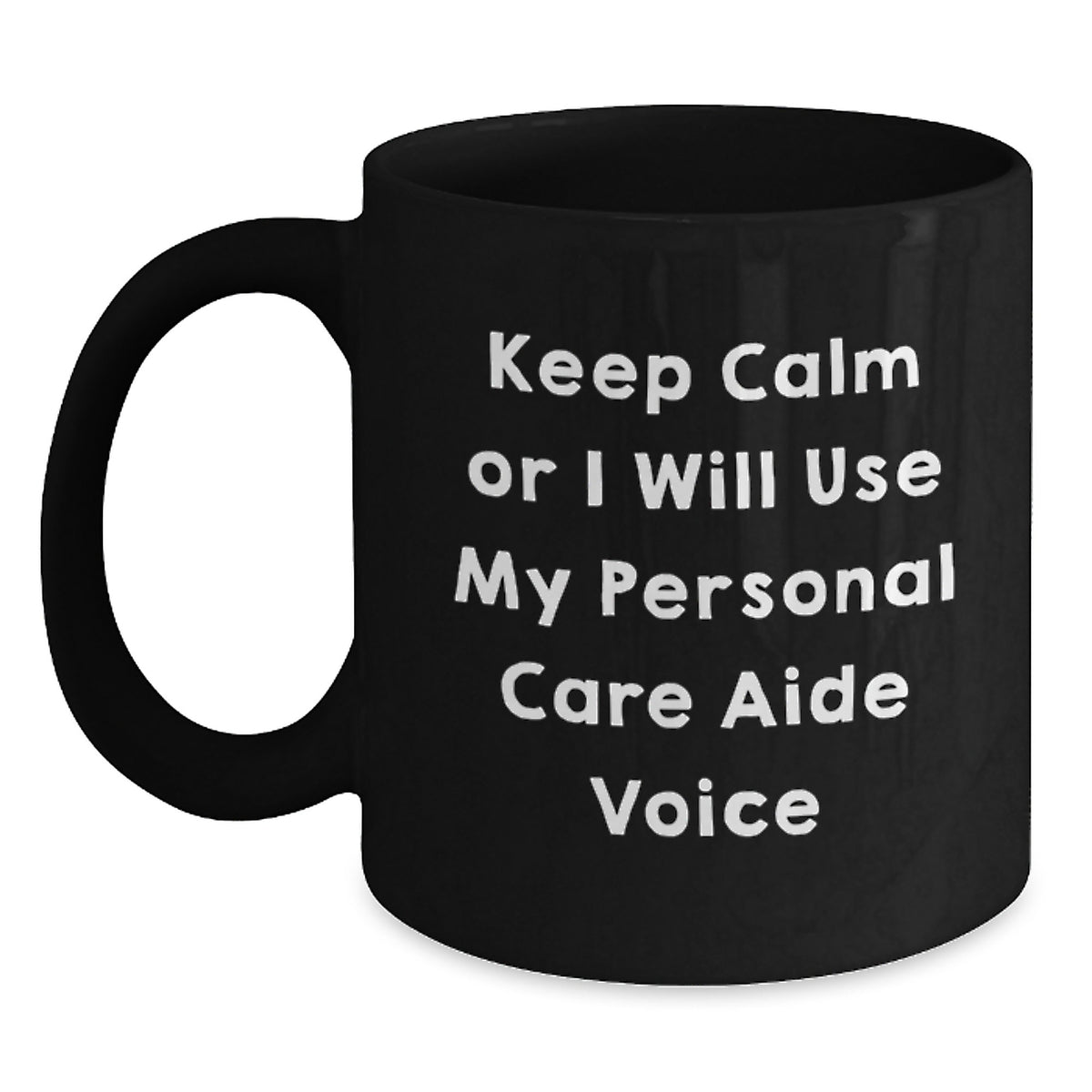 Personal Care Aide Gift for Him - Keep Calm Tone Coffee Mug Keepsake - Main