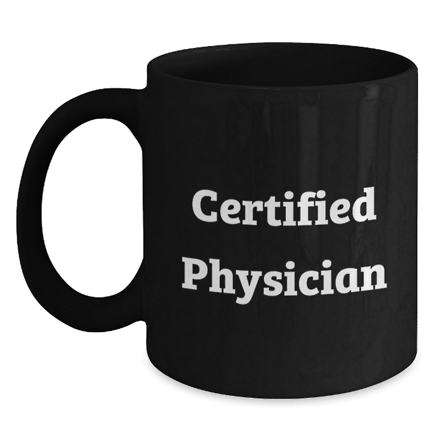 Funny Quotes for Physician Birthday Unique Gifts from Friends, Physician Black Coffee Mug, Unique Gifts for Physician - Main